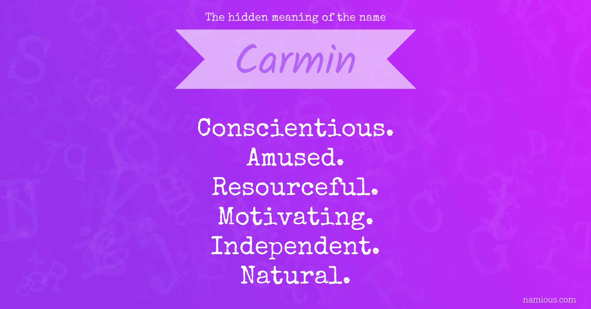 The hidden meaning of the name Carmin