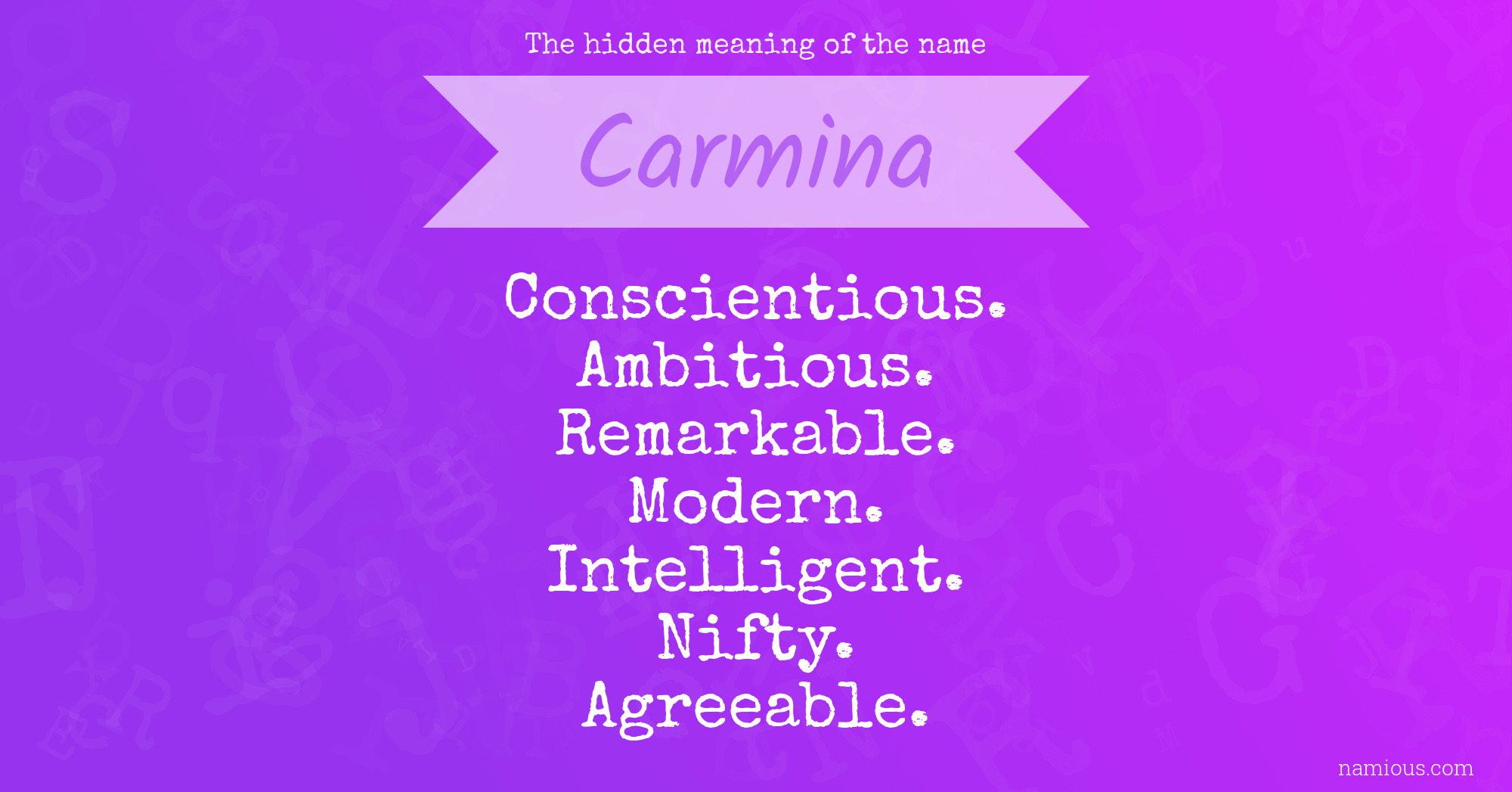 The hidden meaning of the name Carmina