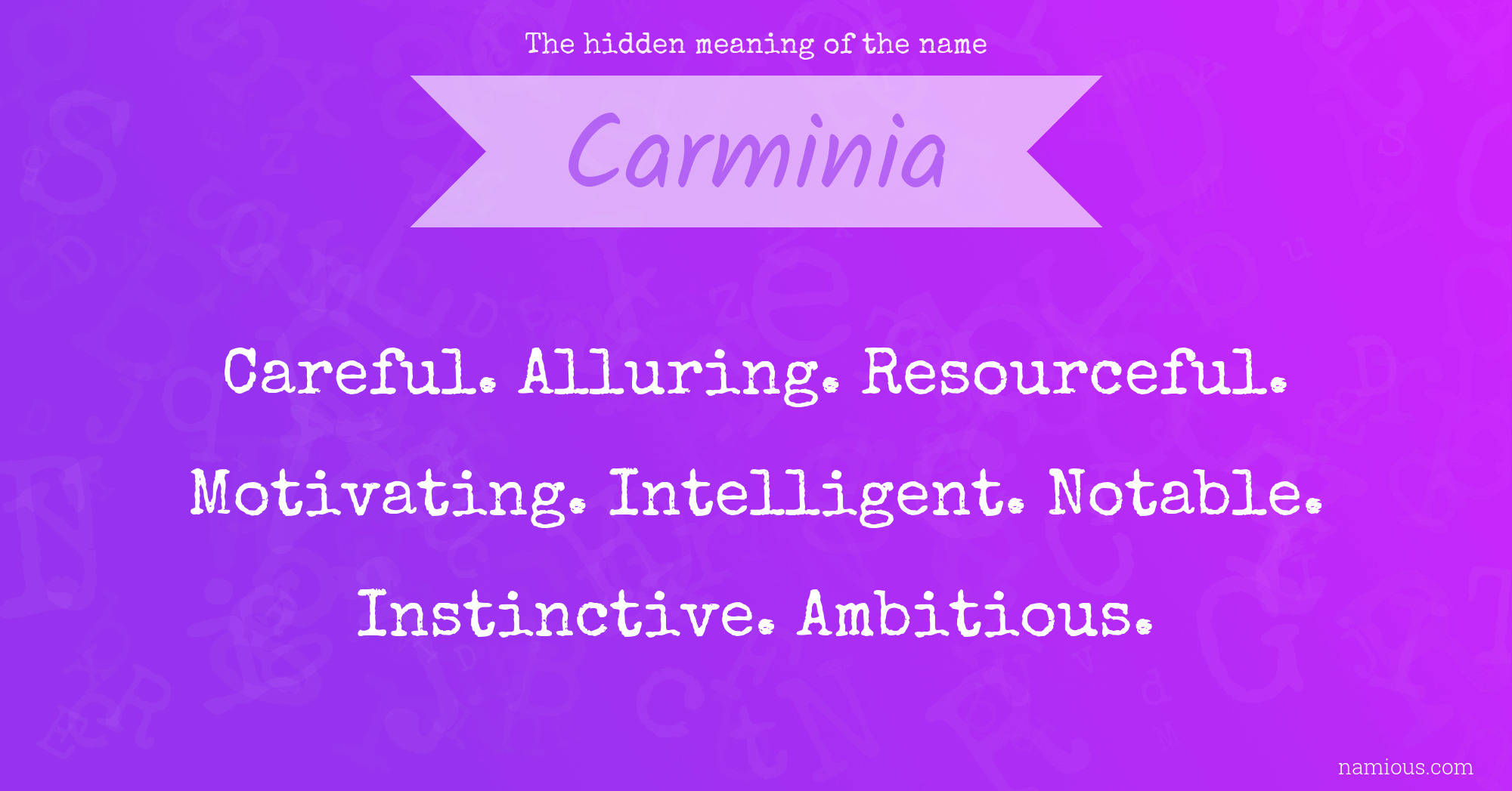 The hidden meaning of the name Carminia