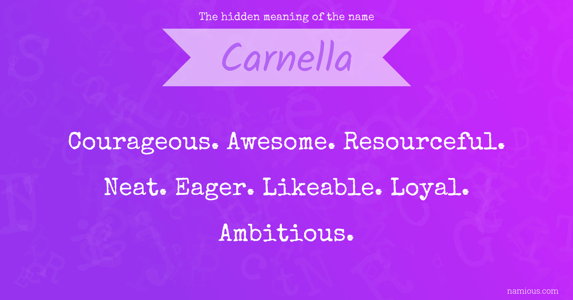 The hidden meaning of the name Carnella