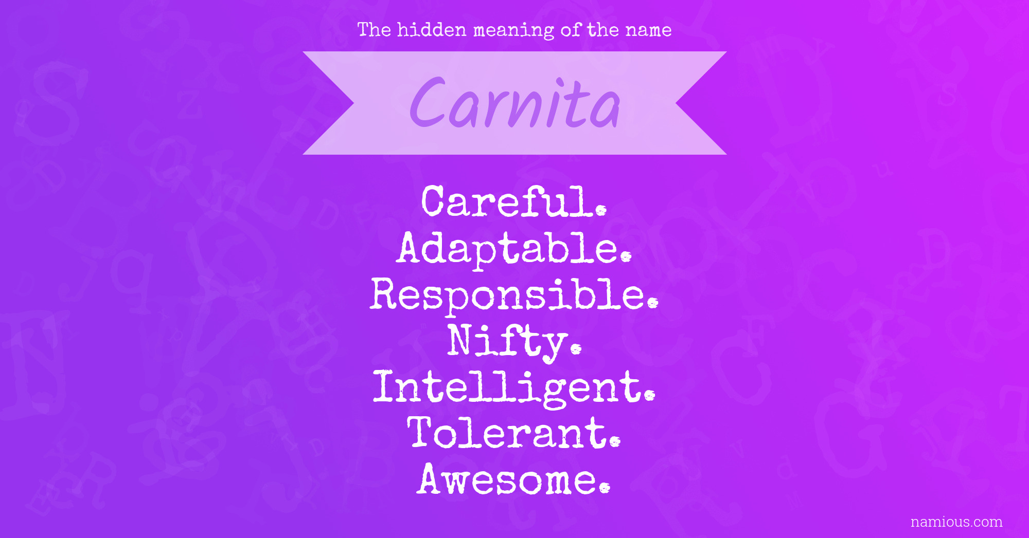 The hidden meaning of the name Carnita