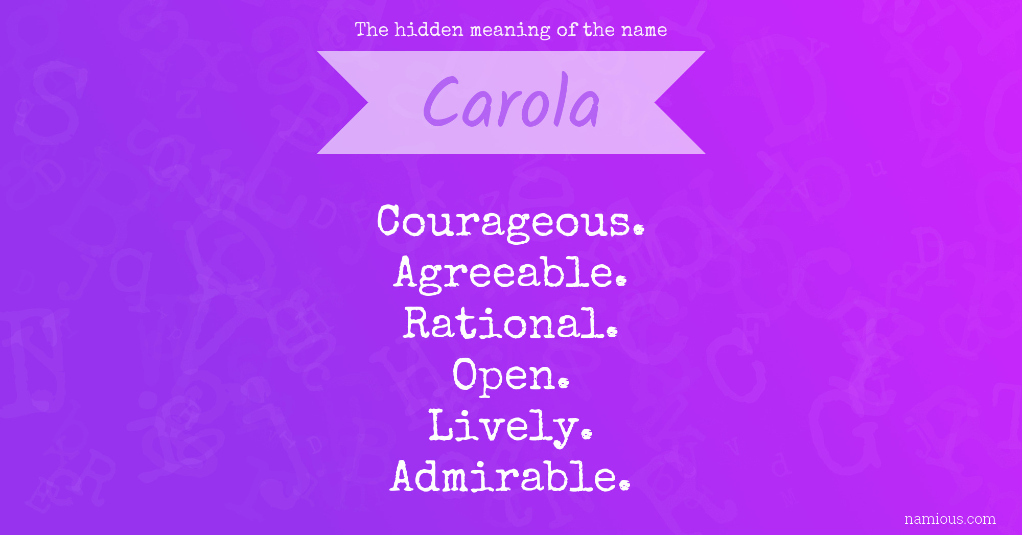 The hidden meaning of the name Carola