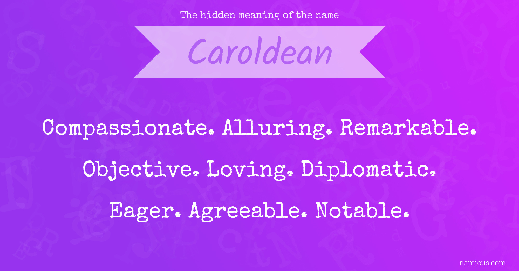 The hidden meaning of the name Caroldean