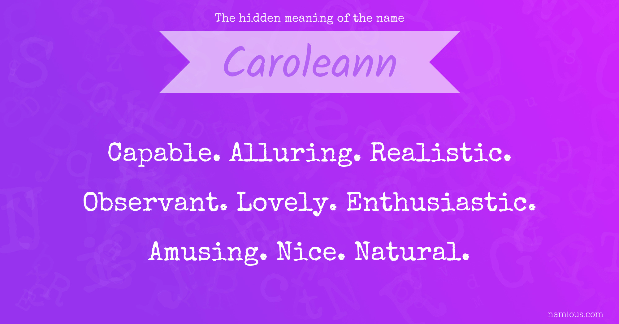 The hidden meaning of the name Caroleann