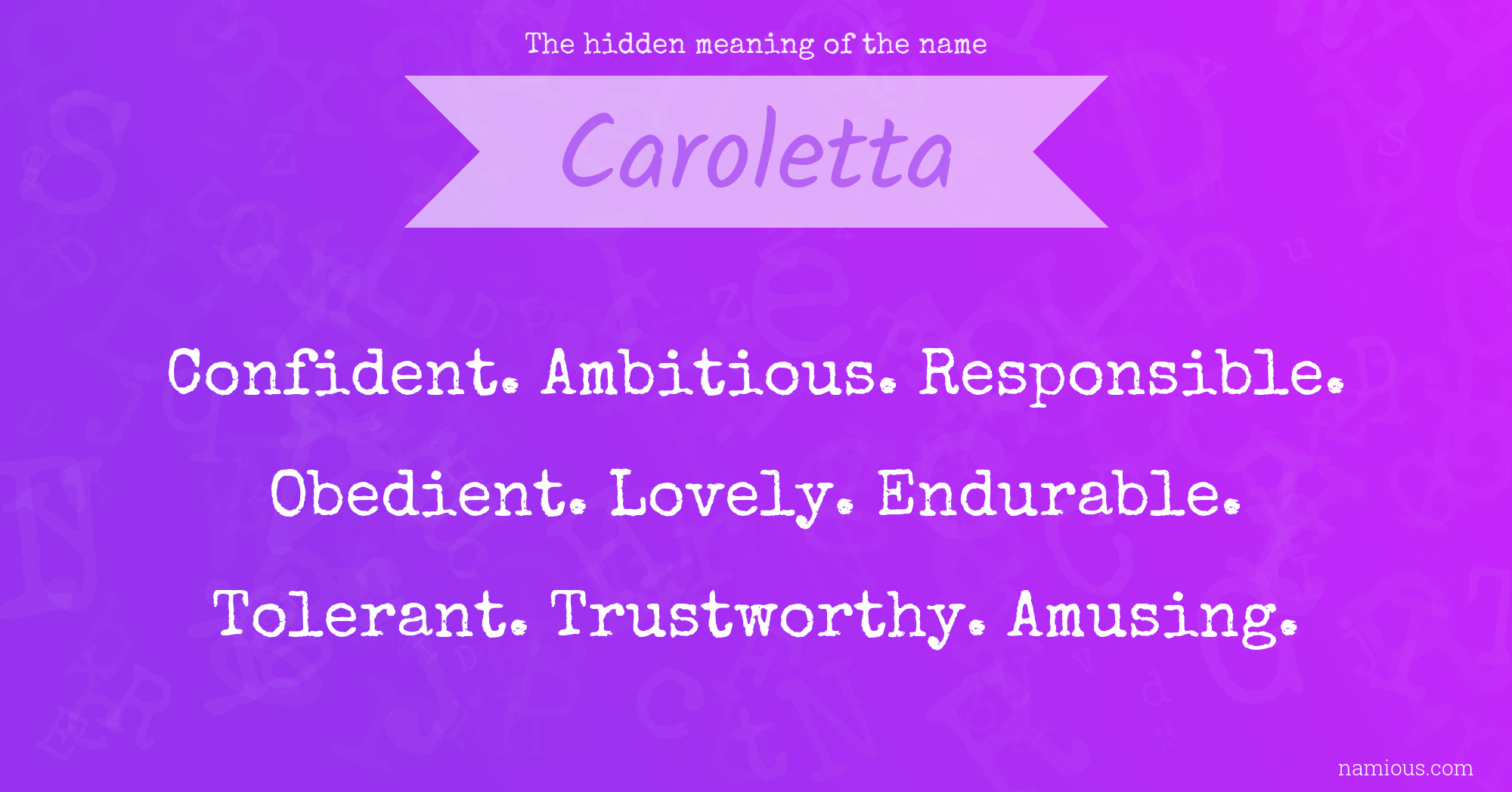 The hidden meaning of the name Caroletta