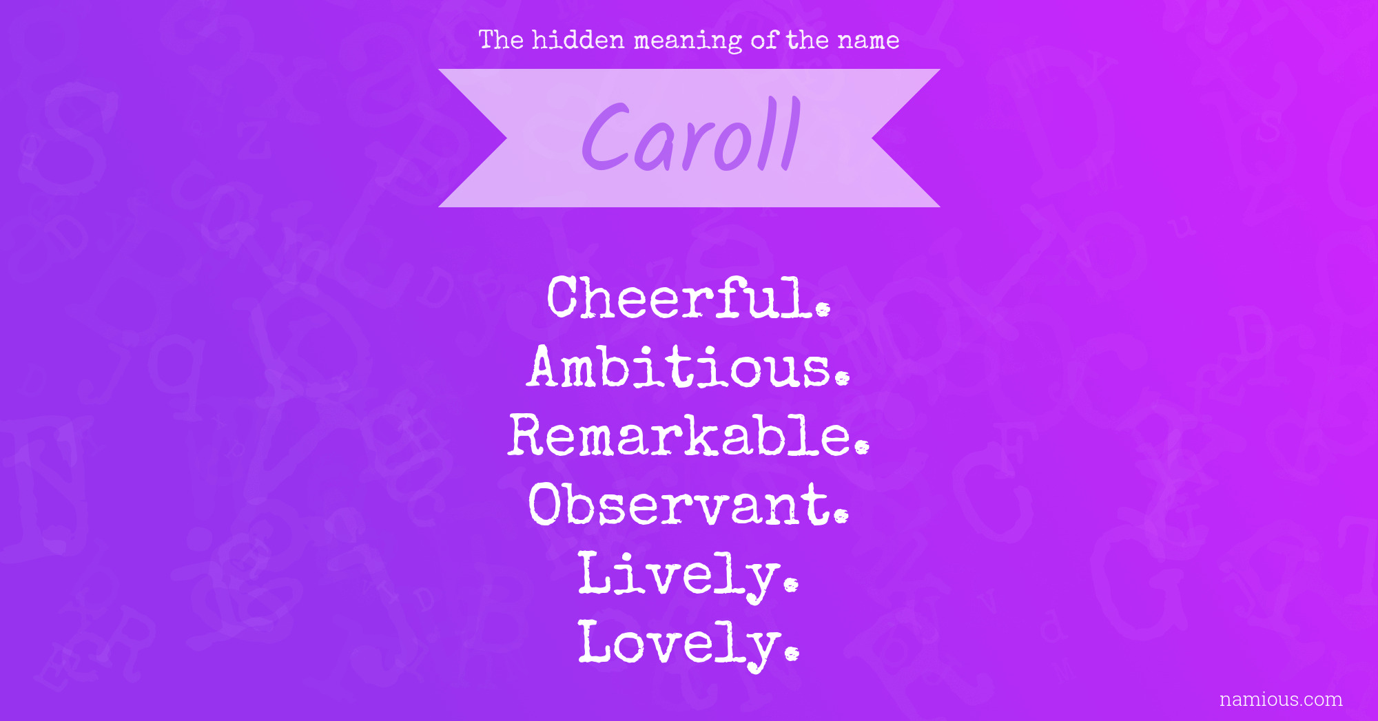 The hidden meaning of the name Caroll