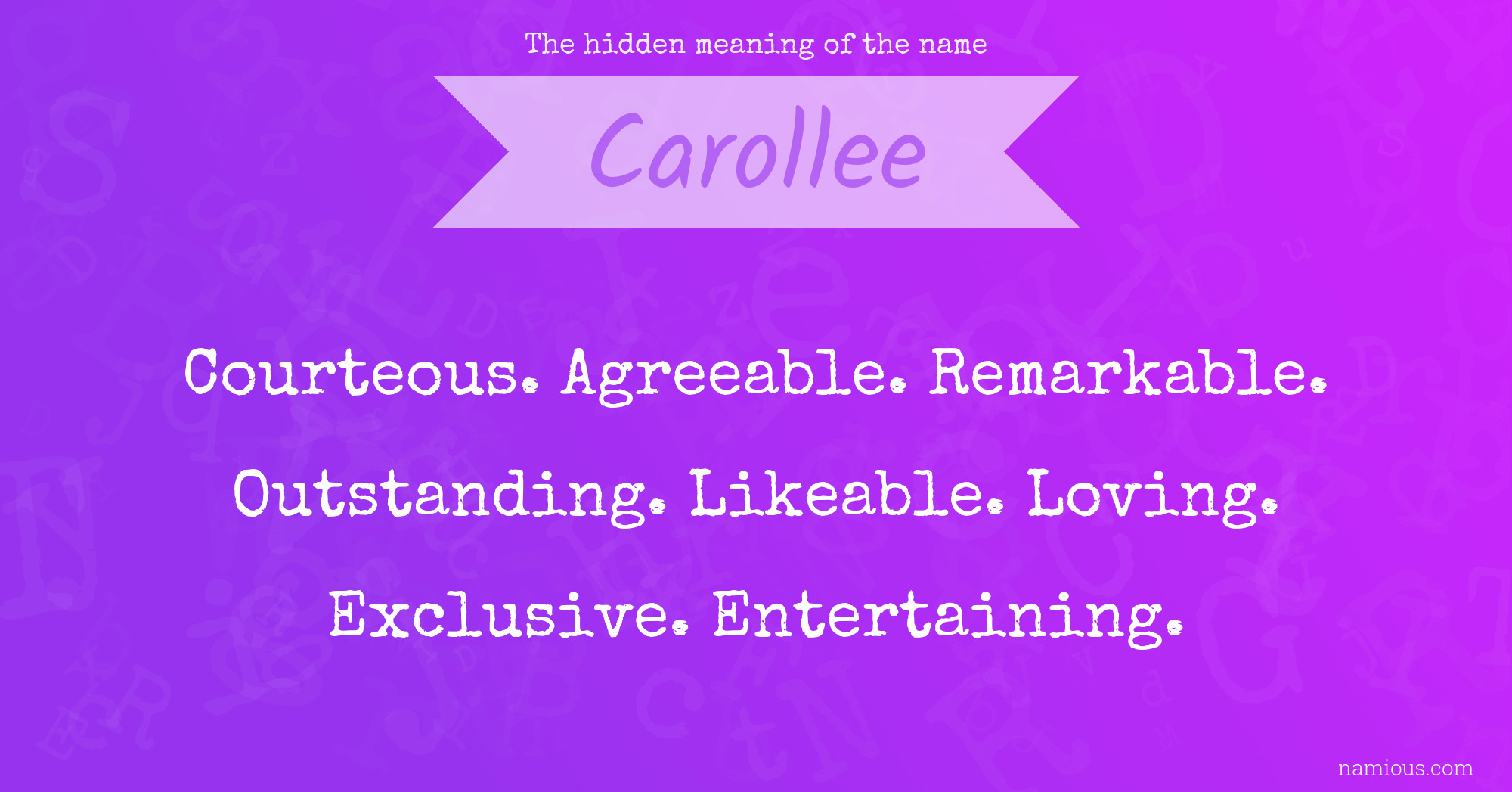 The hidden meaning of the name Carollee