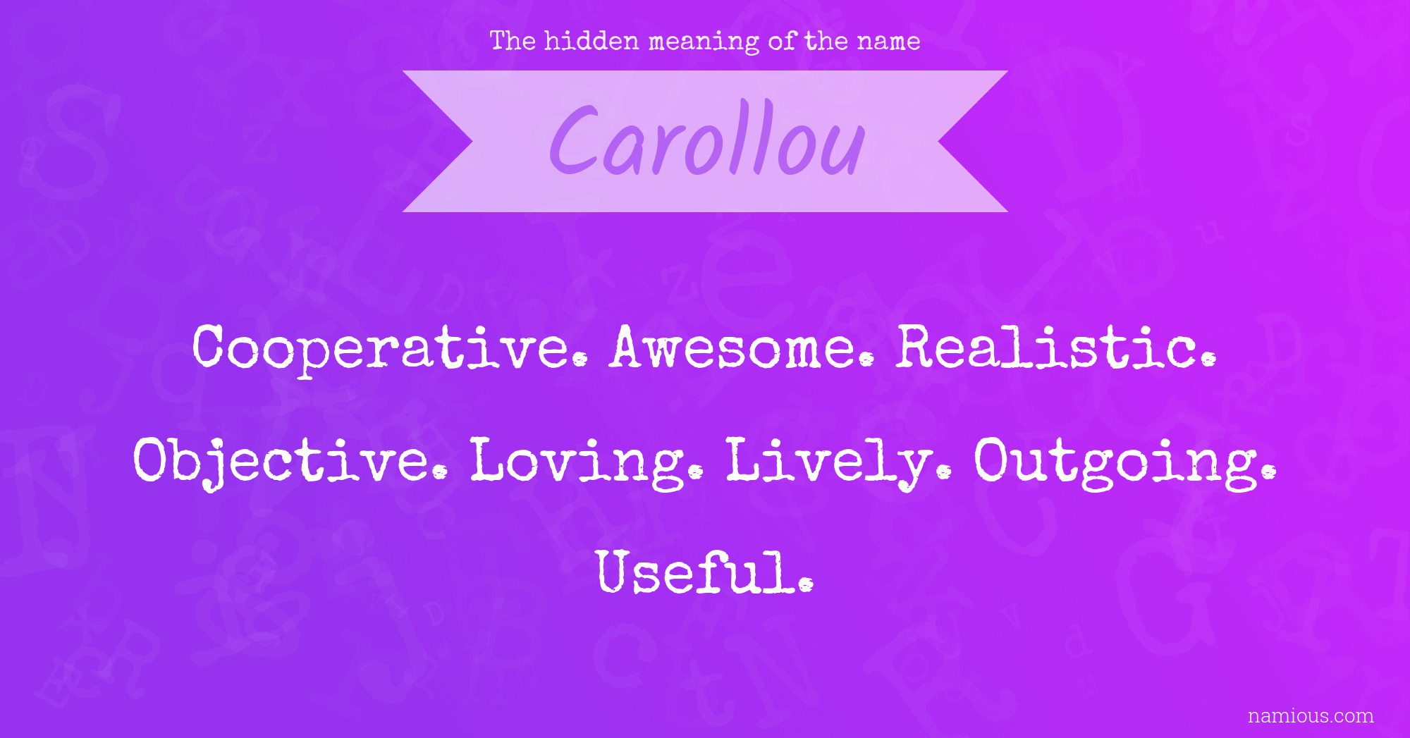 The hidden meaning of the name Carollou