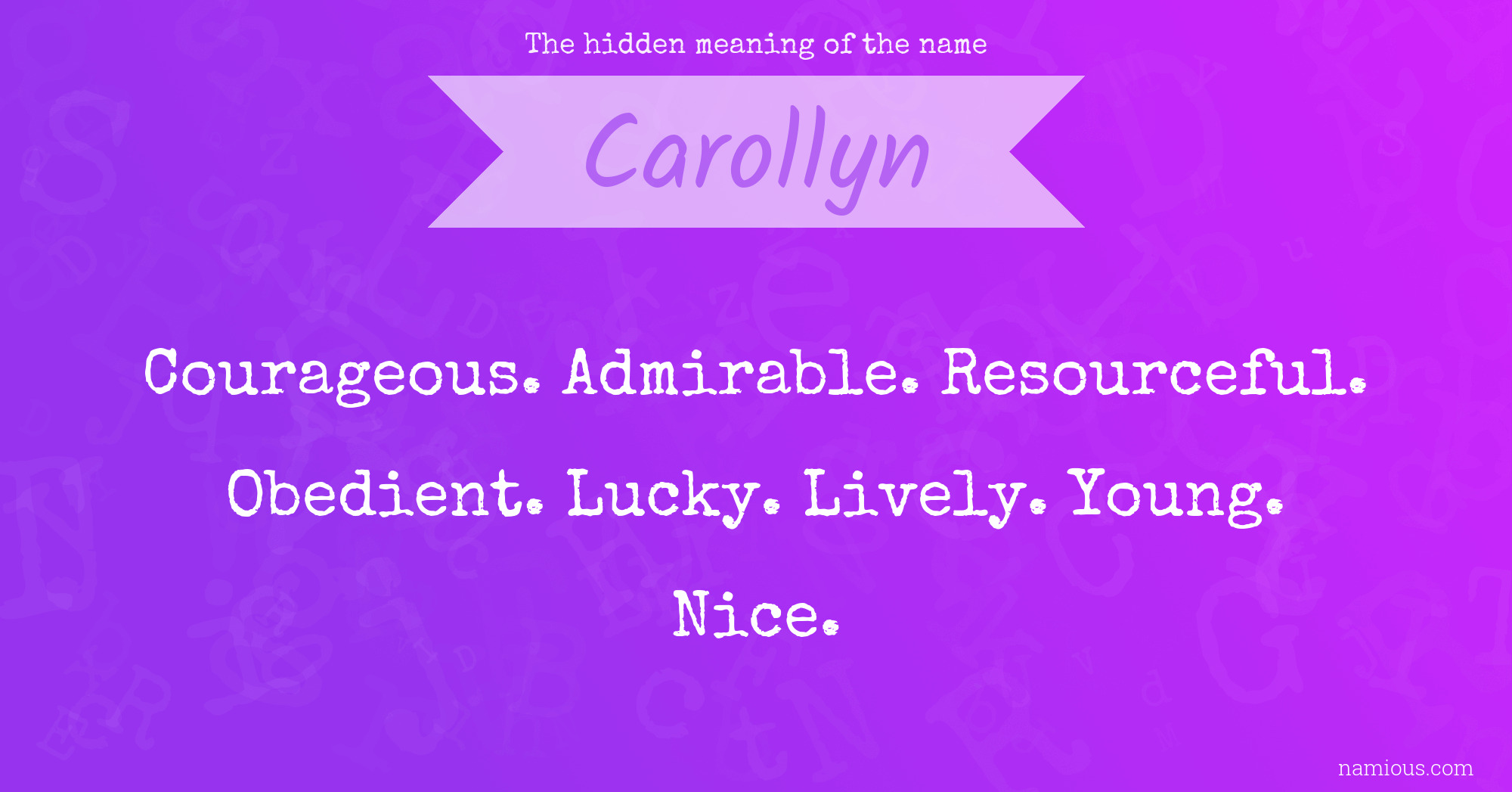 The hidden meaning of the name Carollyn