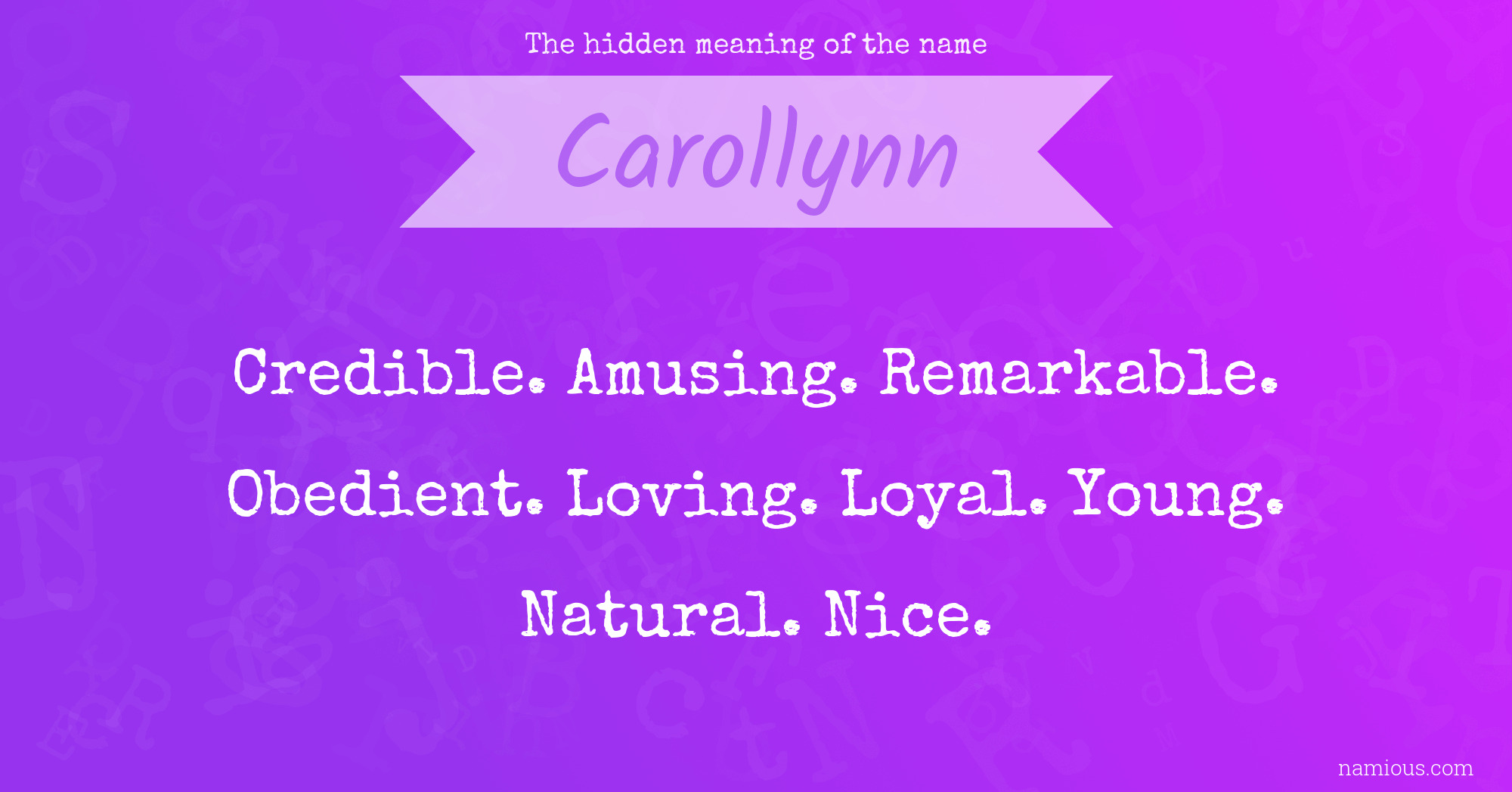 The hidden meaning of the name Carollynn