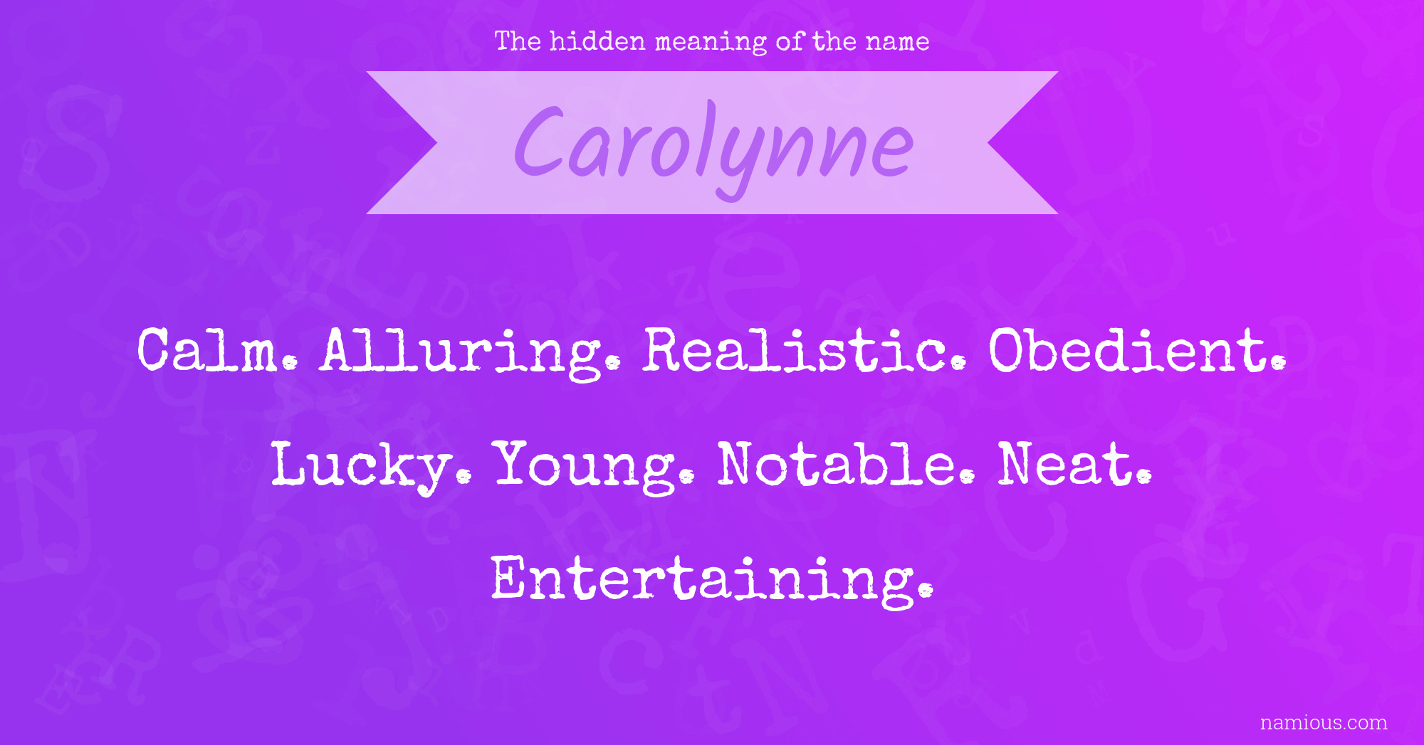 The hidden meaning of the name Carolynne