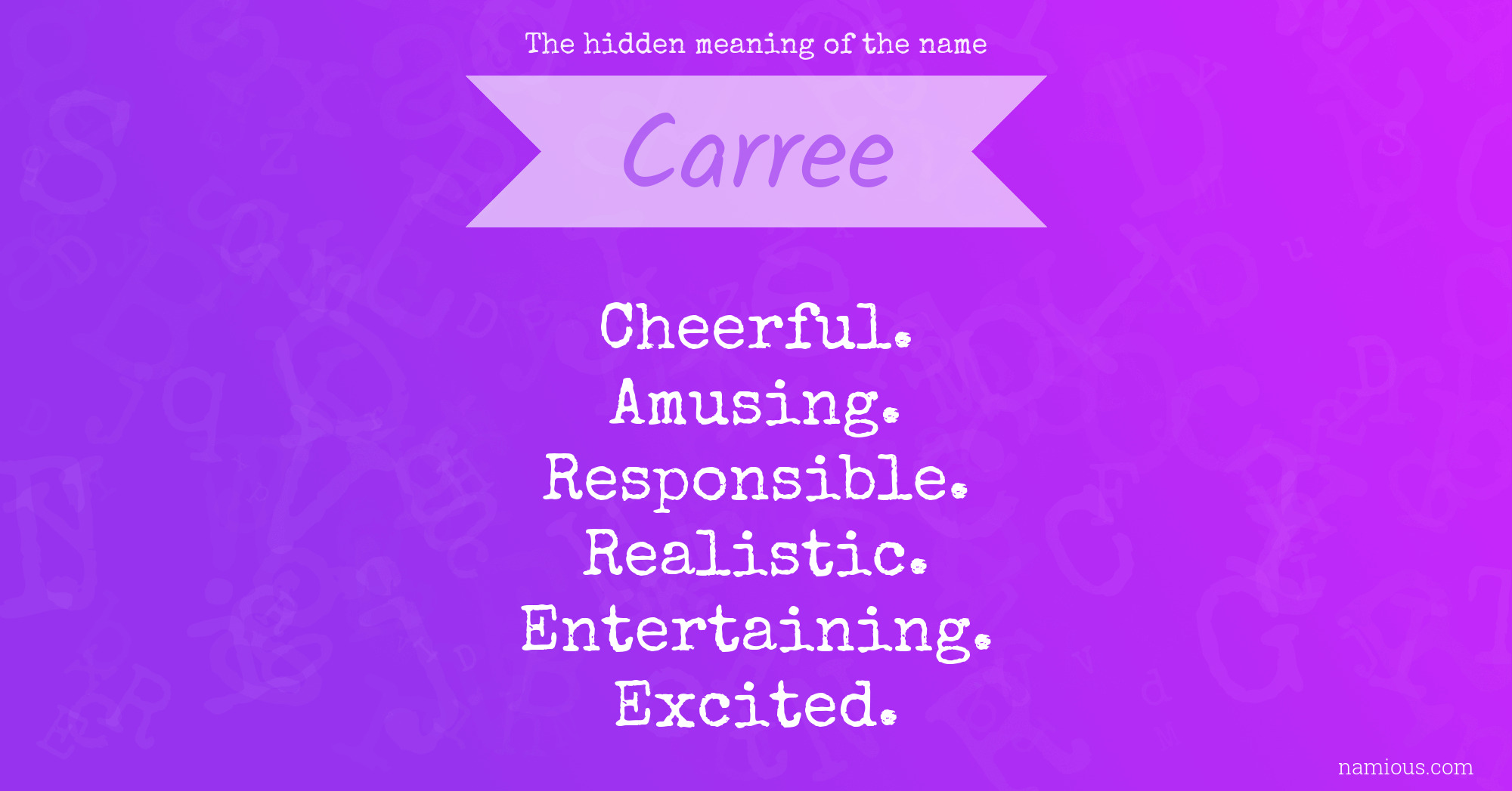 The hidden meaning of the name Carree