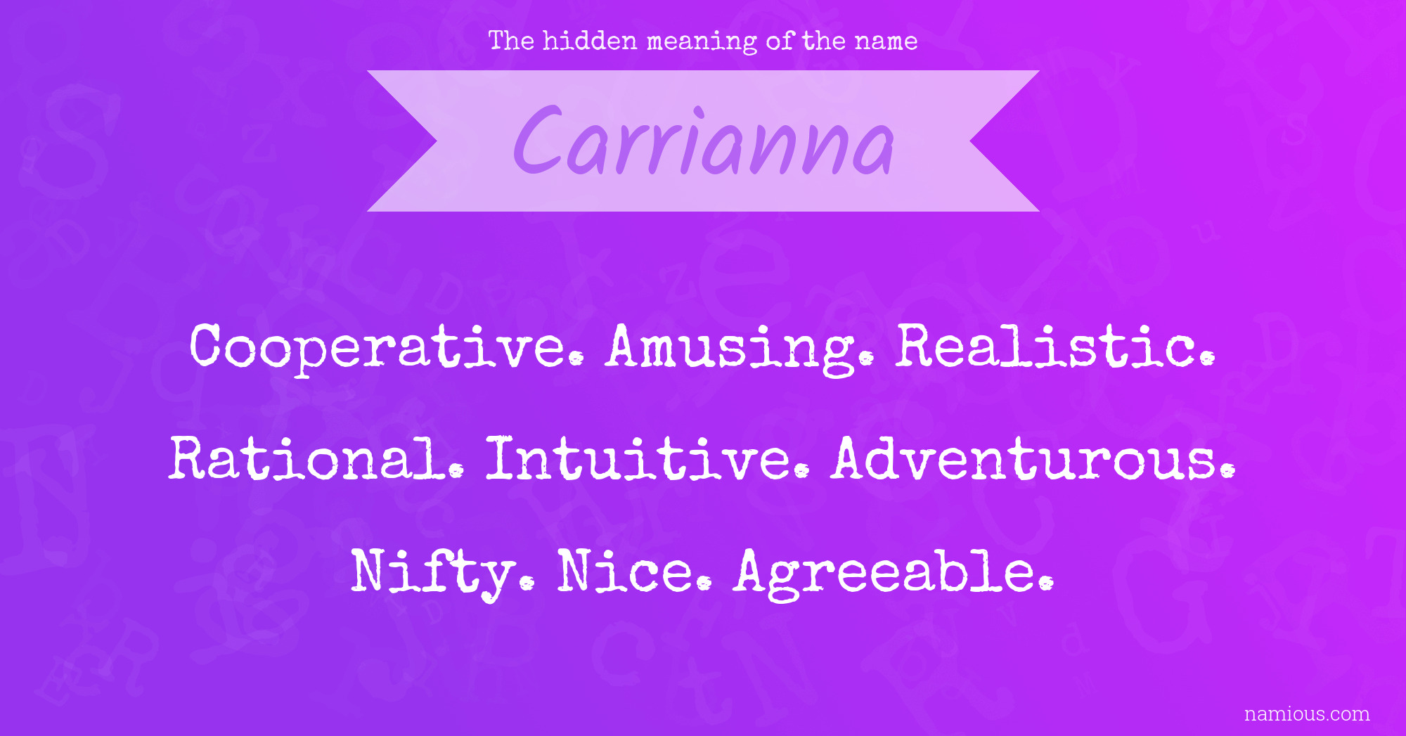 The hidden meaning of the name Carrianna