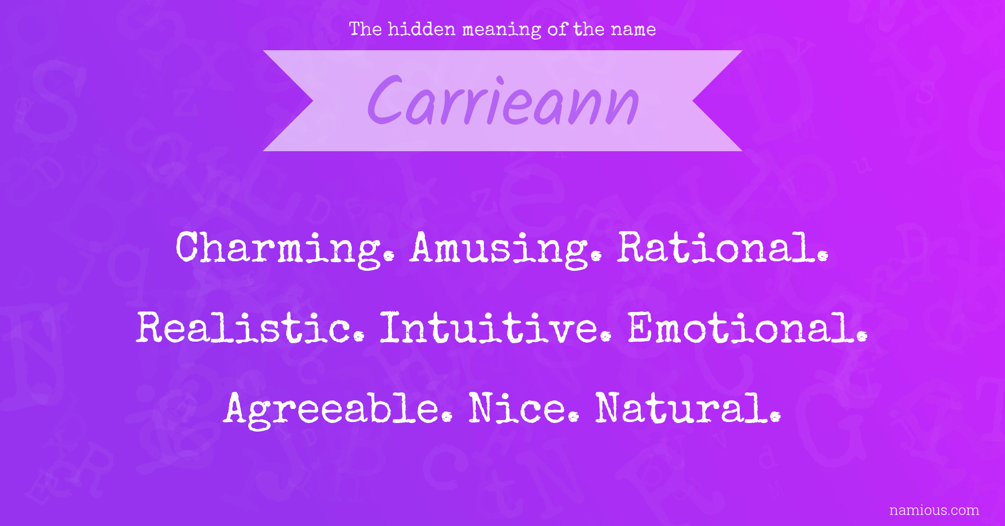 The hidden meaning of the name Carrieann