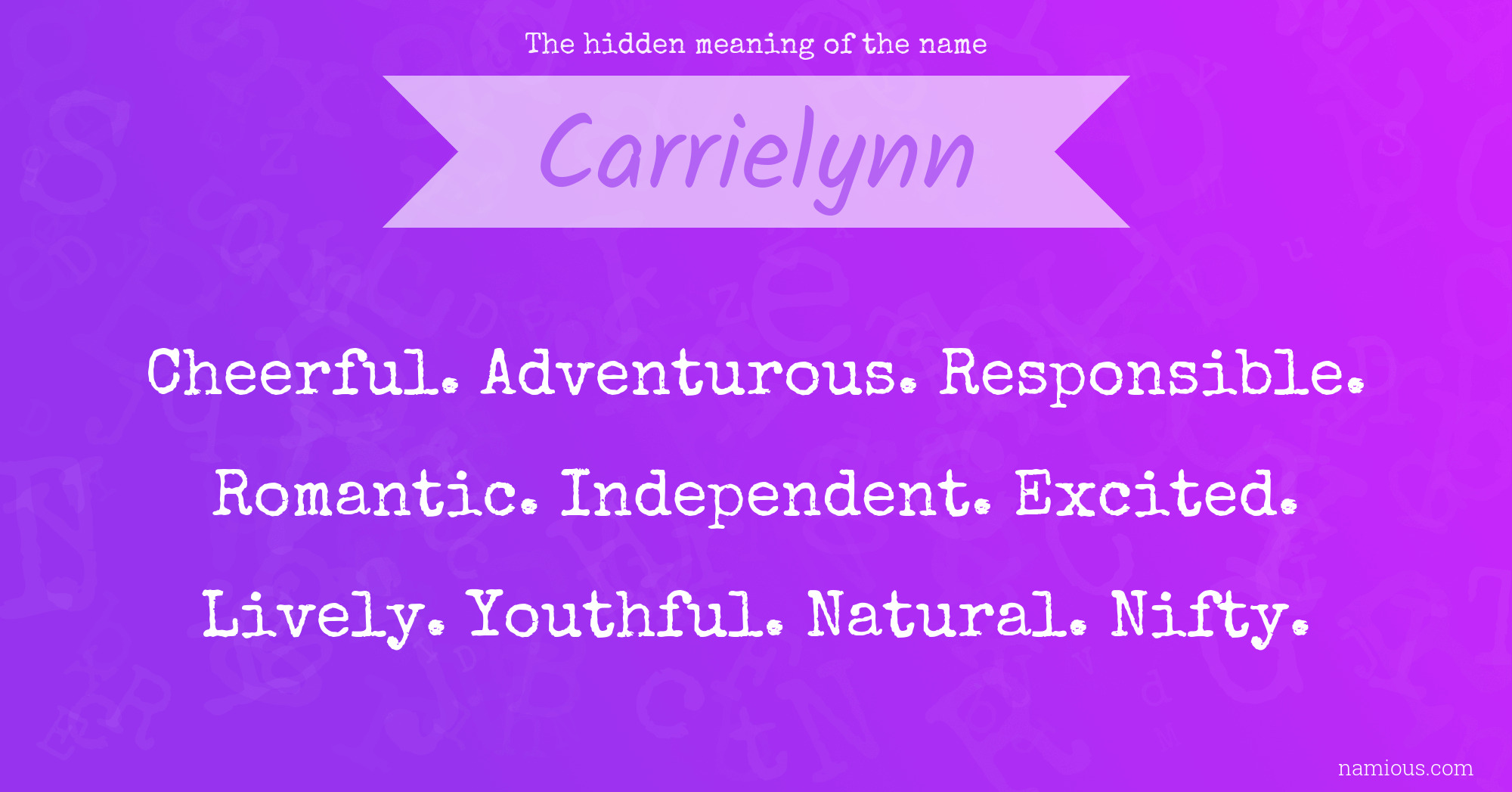 The hidden meaning of the name Carrielynn