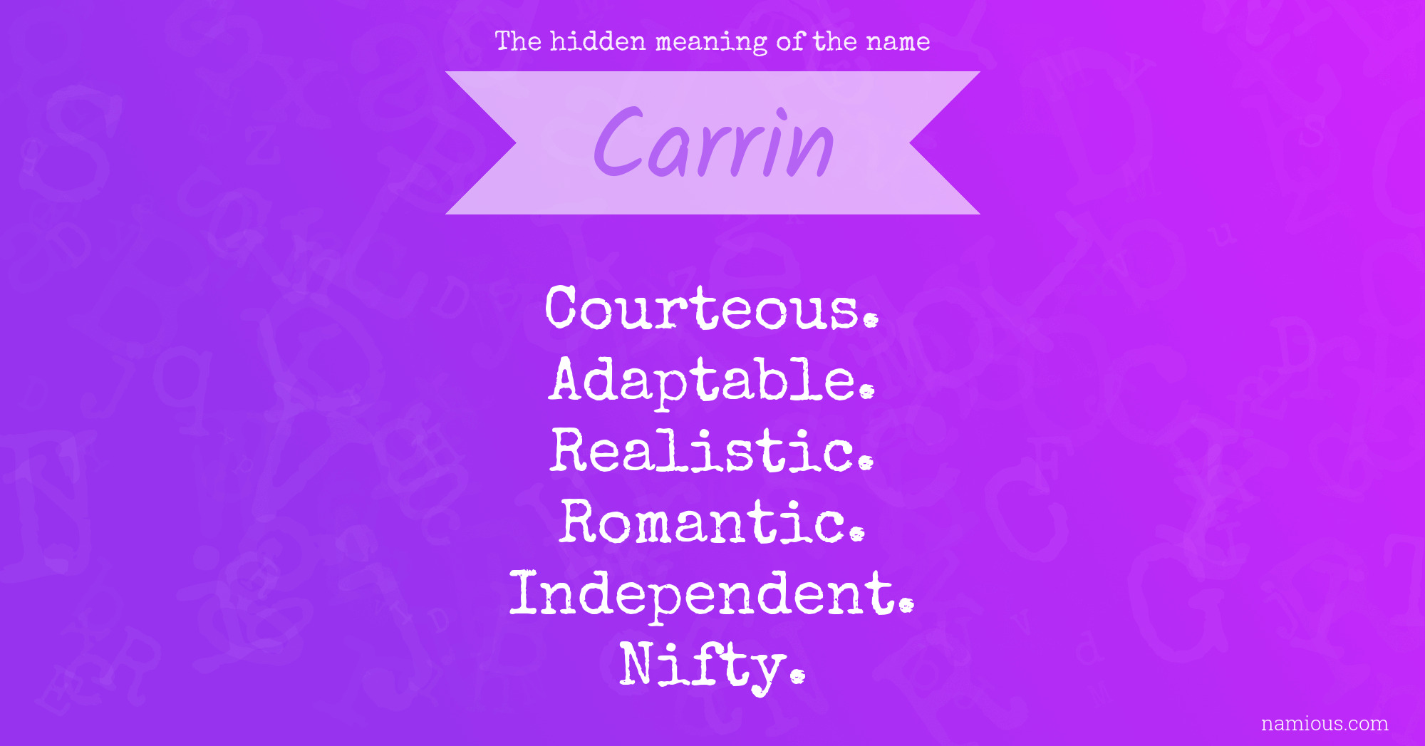 The hidden meaning of the name Carrin