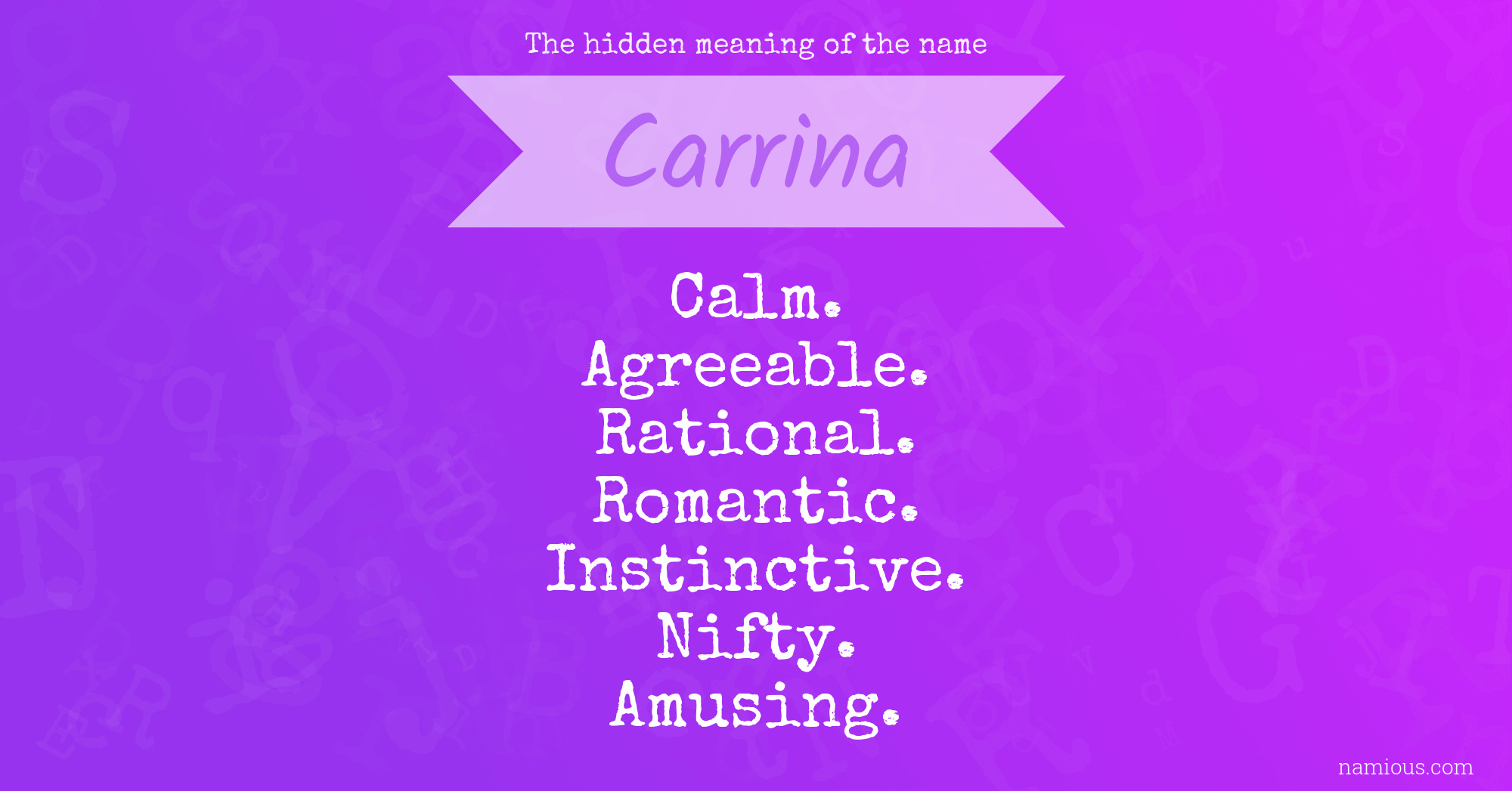 The hidden meaning of the name Carrina