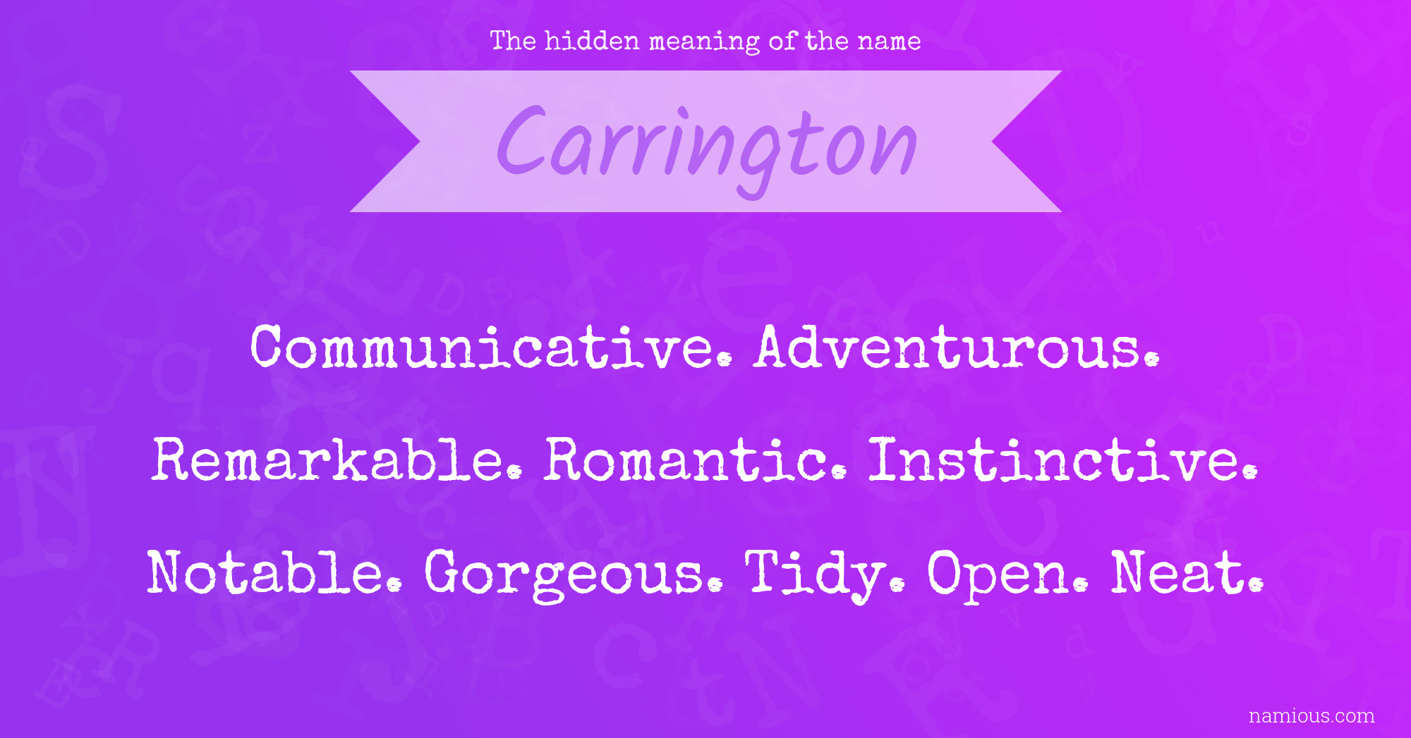 The hidden meaning of the name Carrington