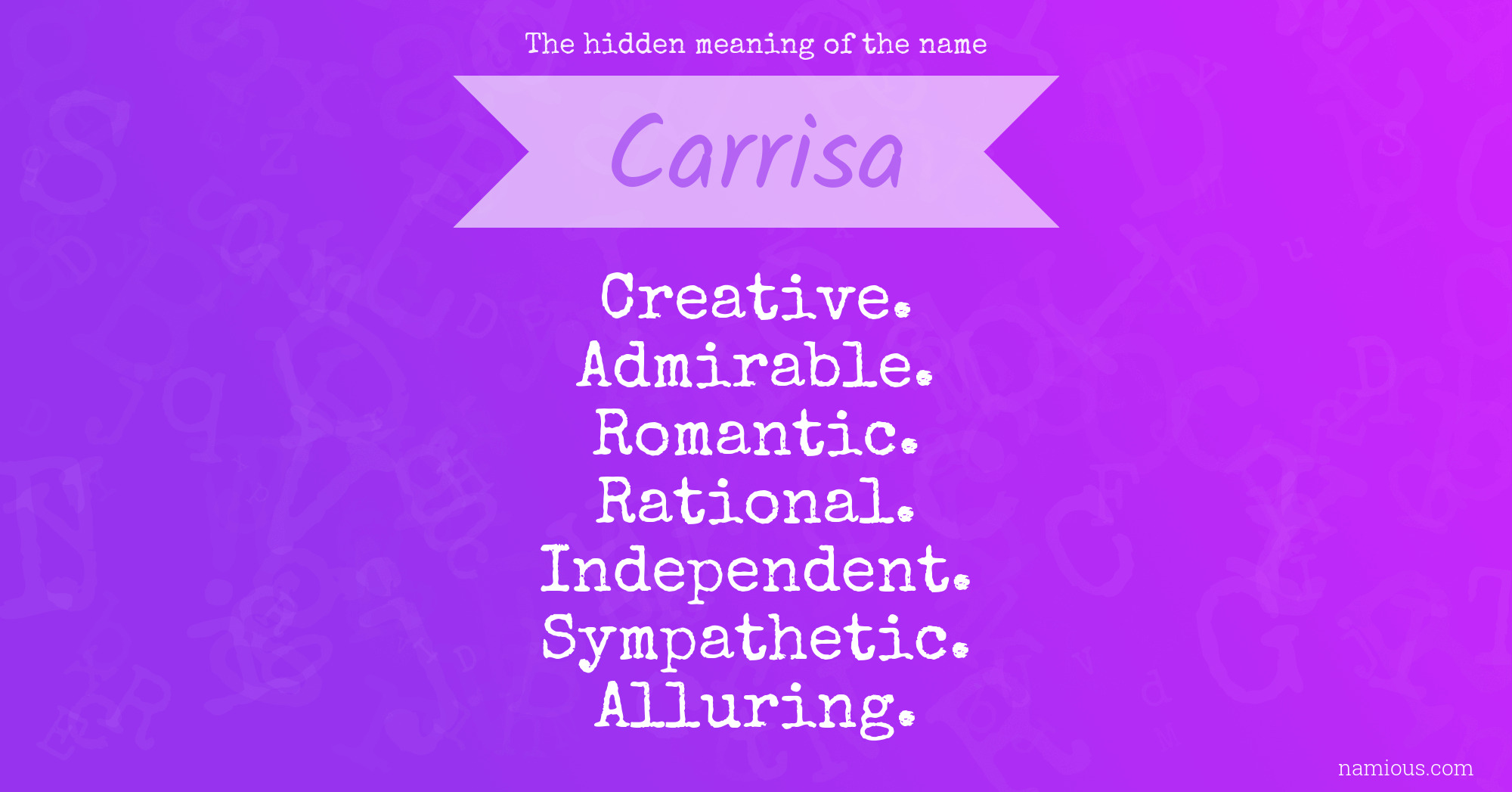 The hidden meaning of the name Carrisa