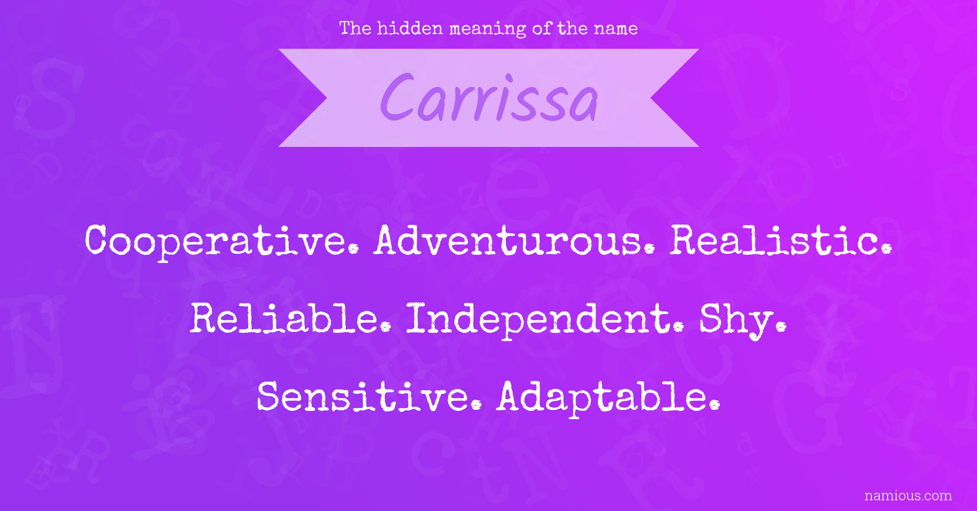 The hidden meaning of the name Carrissa