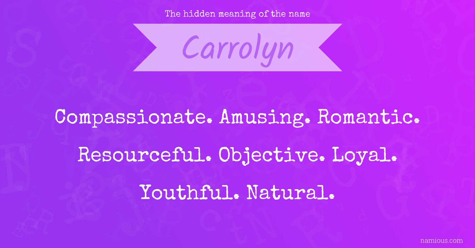 The hidden meaning of the name Carrolyn