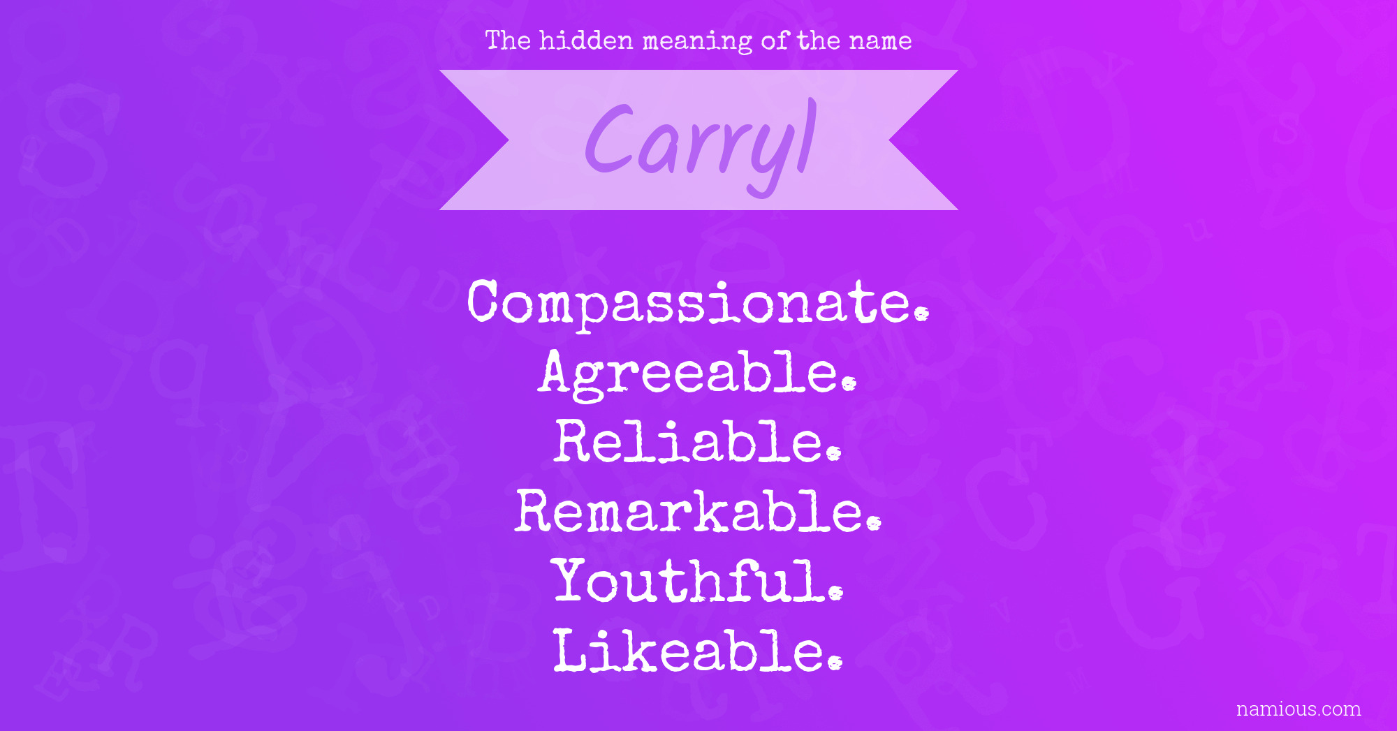 The hidden meaning of the name Carryl