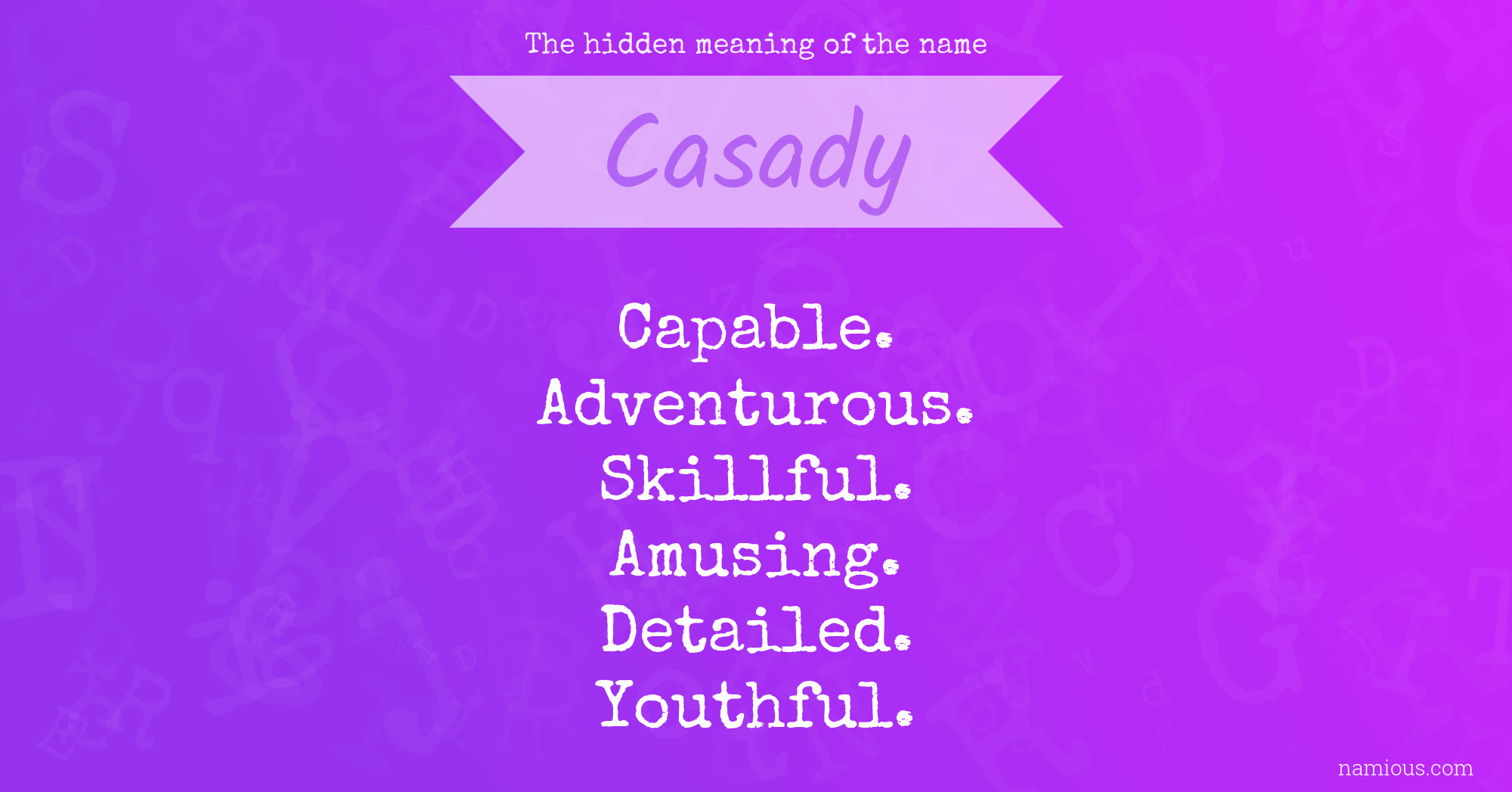 The hidden meaning of the name Casady