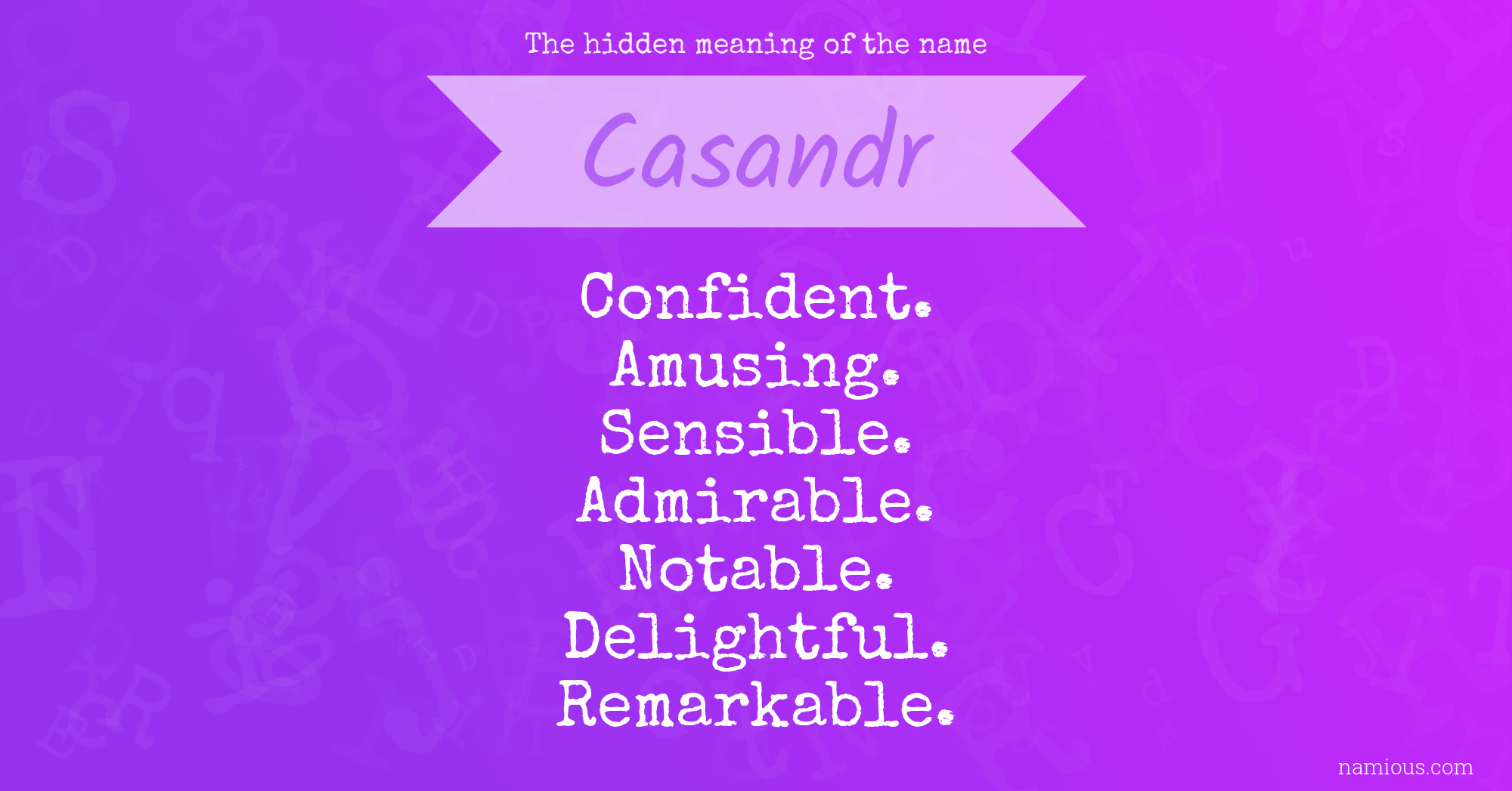 The hidden meaning of the name Casandr