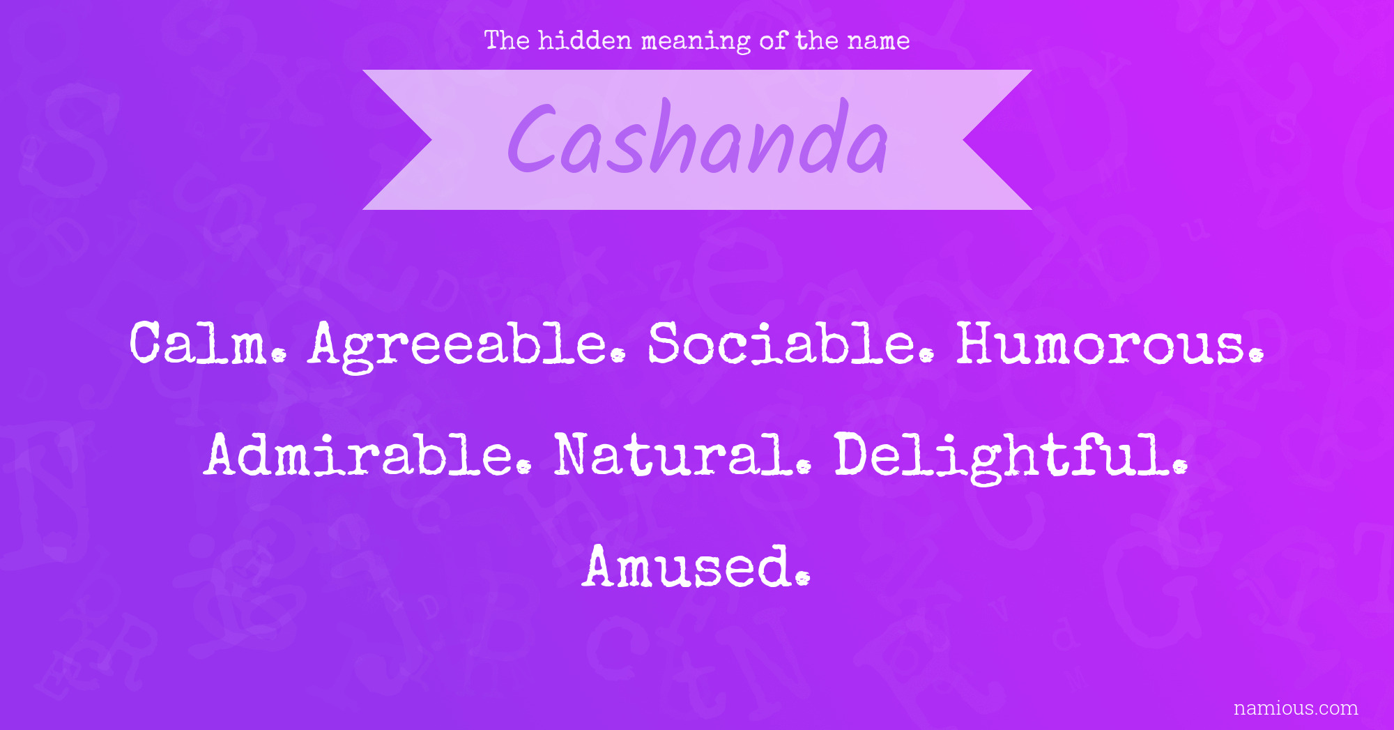 The hidden meaning of the name Cashanda