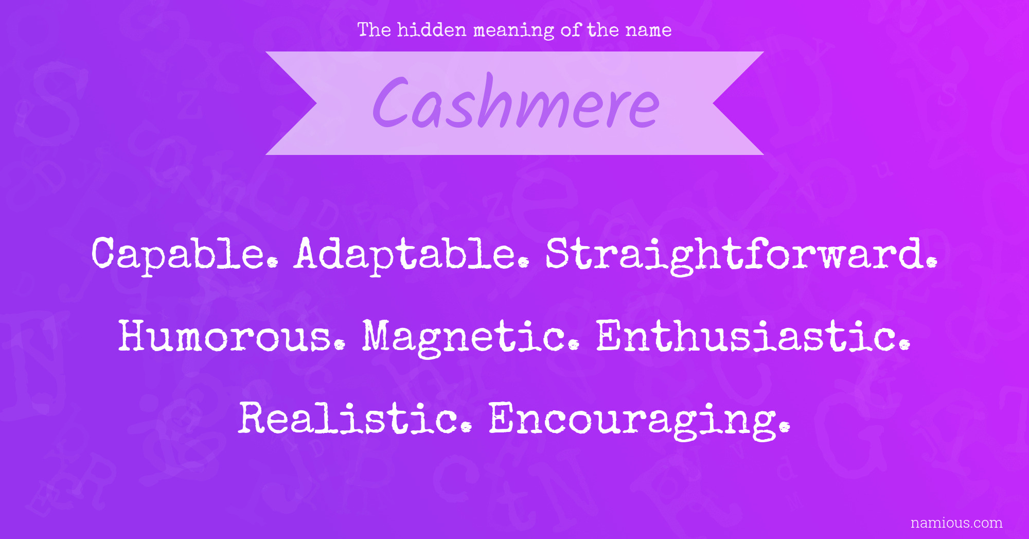 The hidden meaning of the name Cashmere