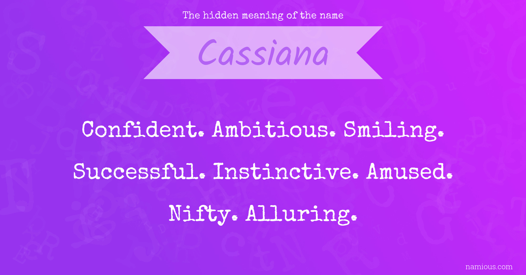 The hidden meaning of the name Cassiana