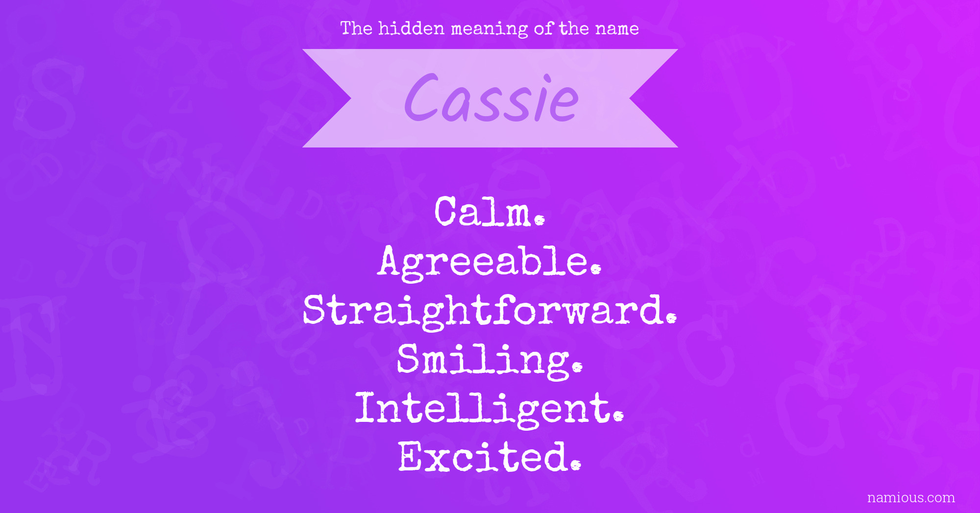 The hidden meaning of the name Cassie