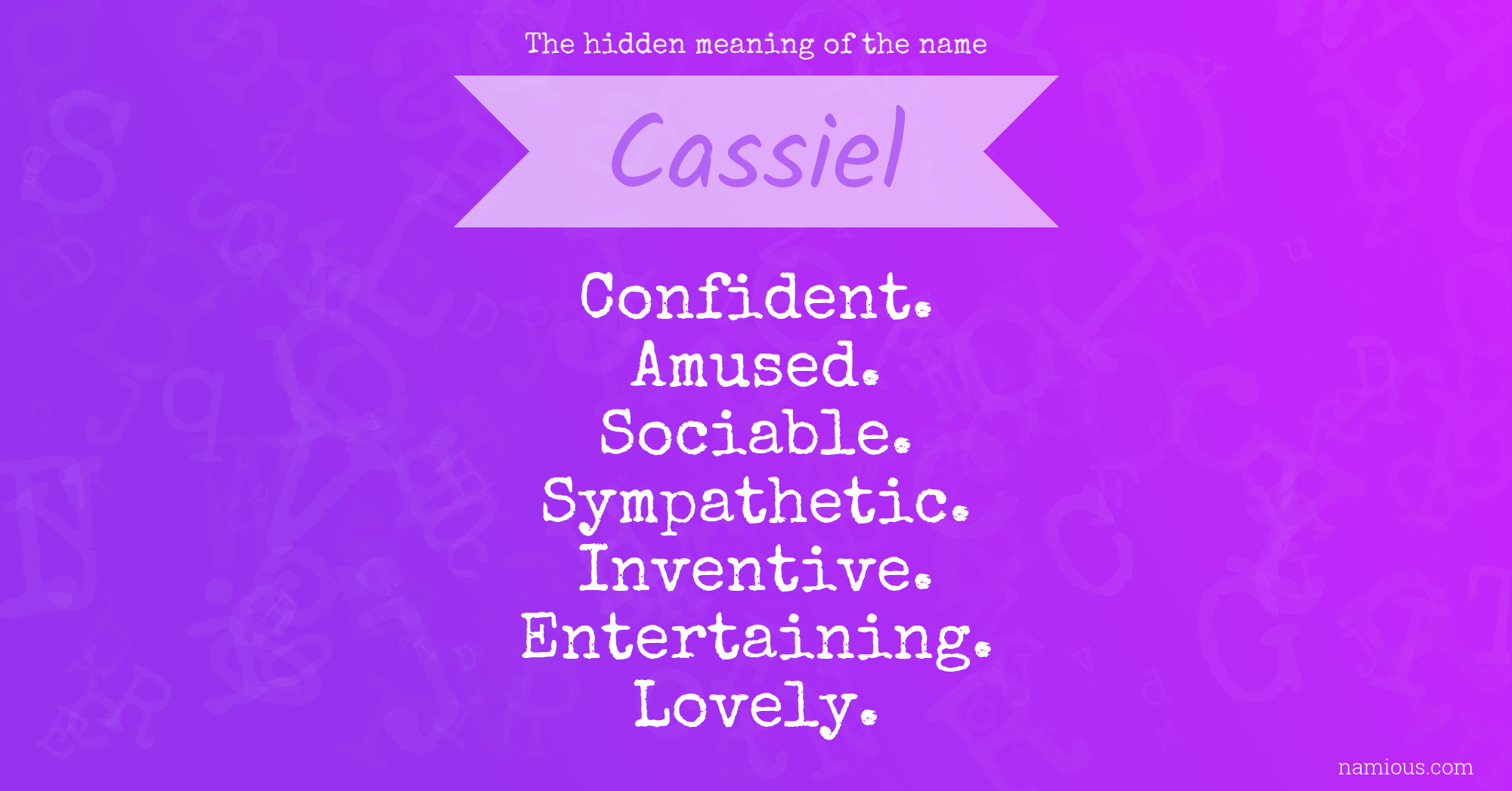 The hidden meaning of the name Cassiel