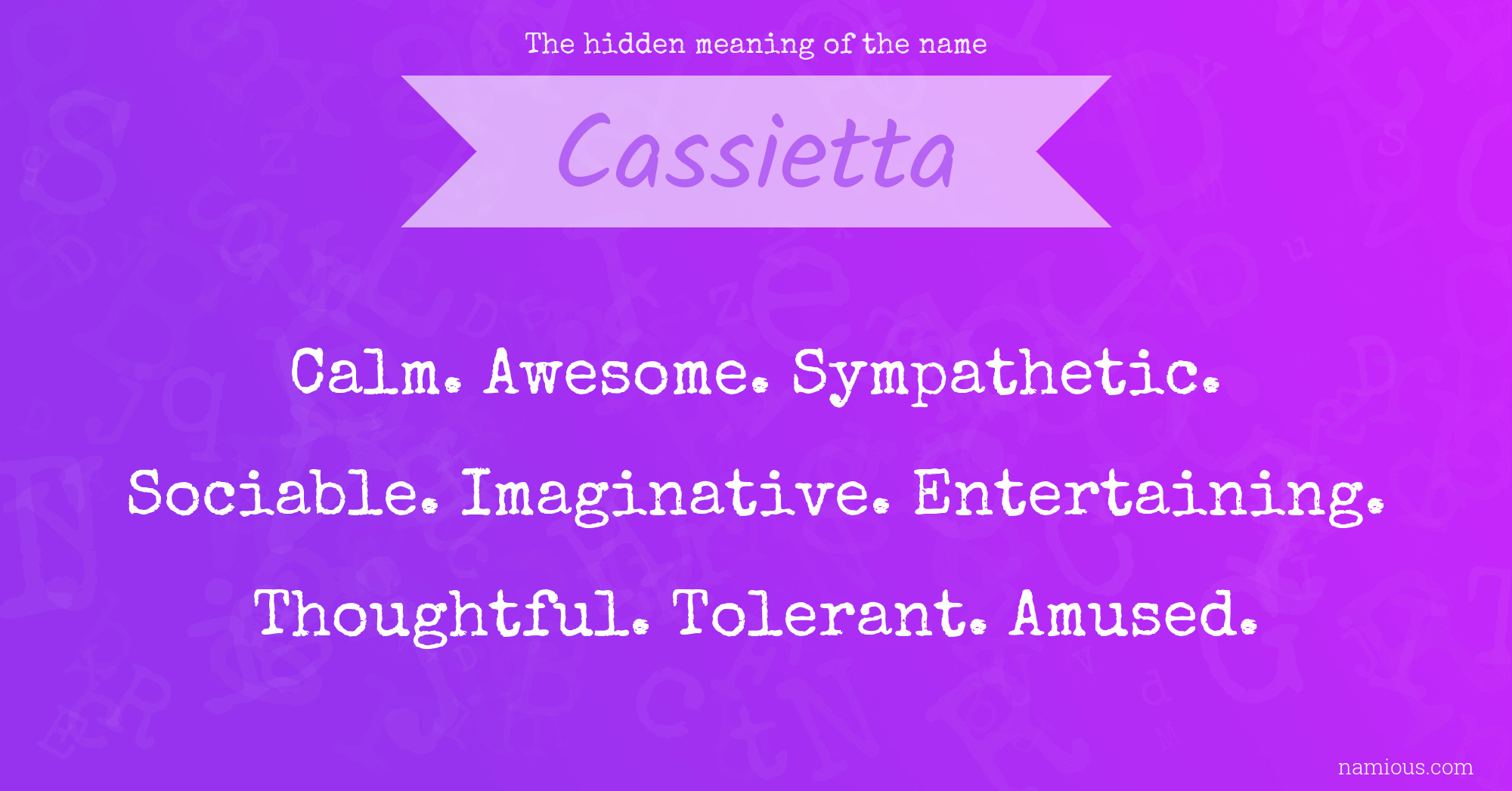 The hidden meaning of the name Cassietta