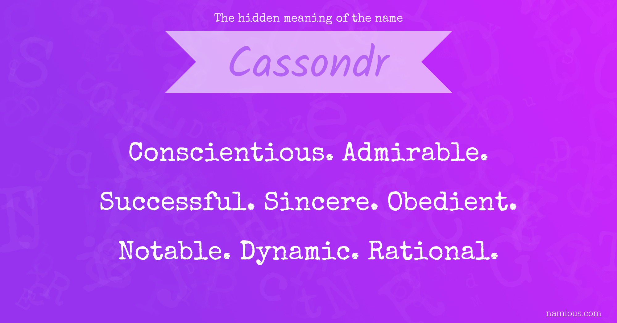 The hidden meaning of the name Cassondr