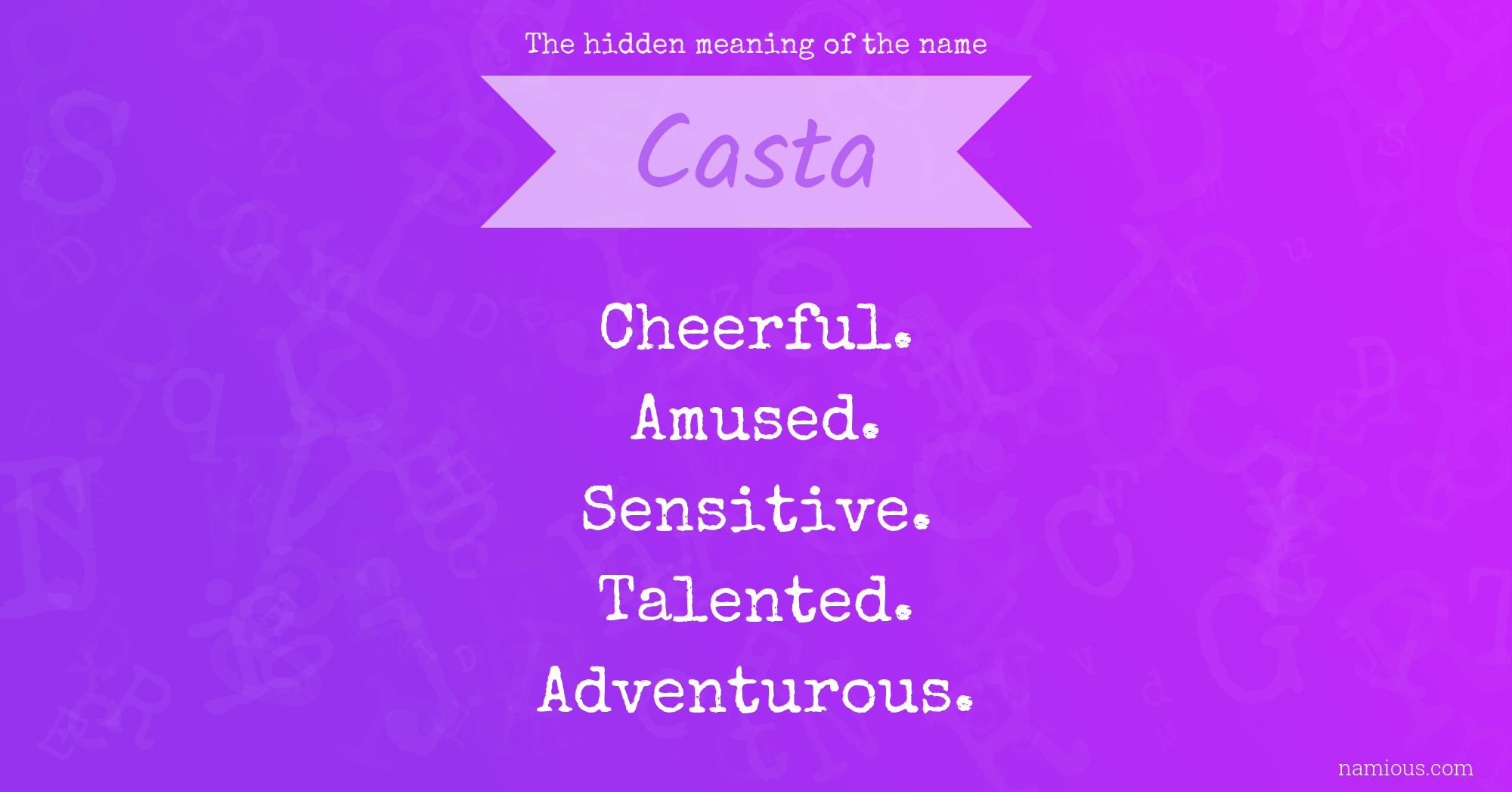 The hidden meaning of the name Casta