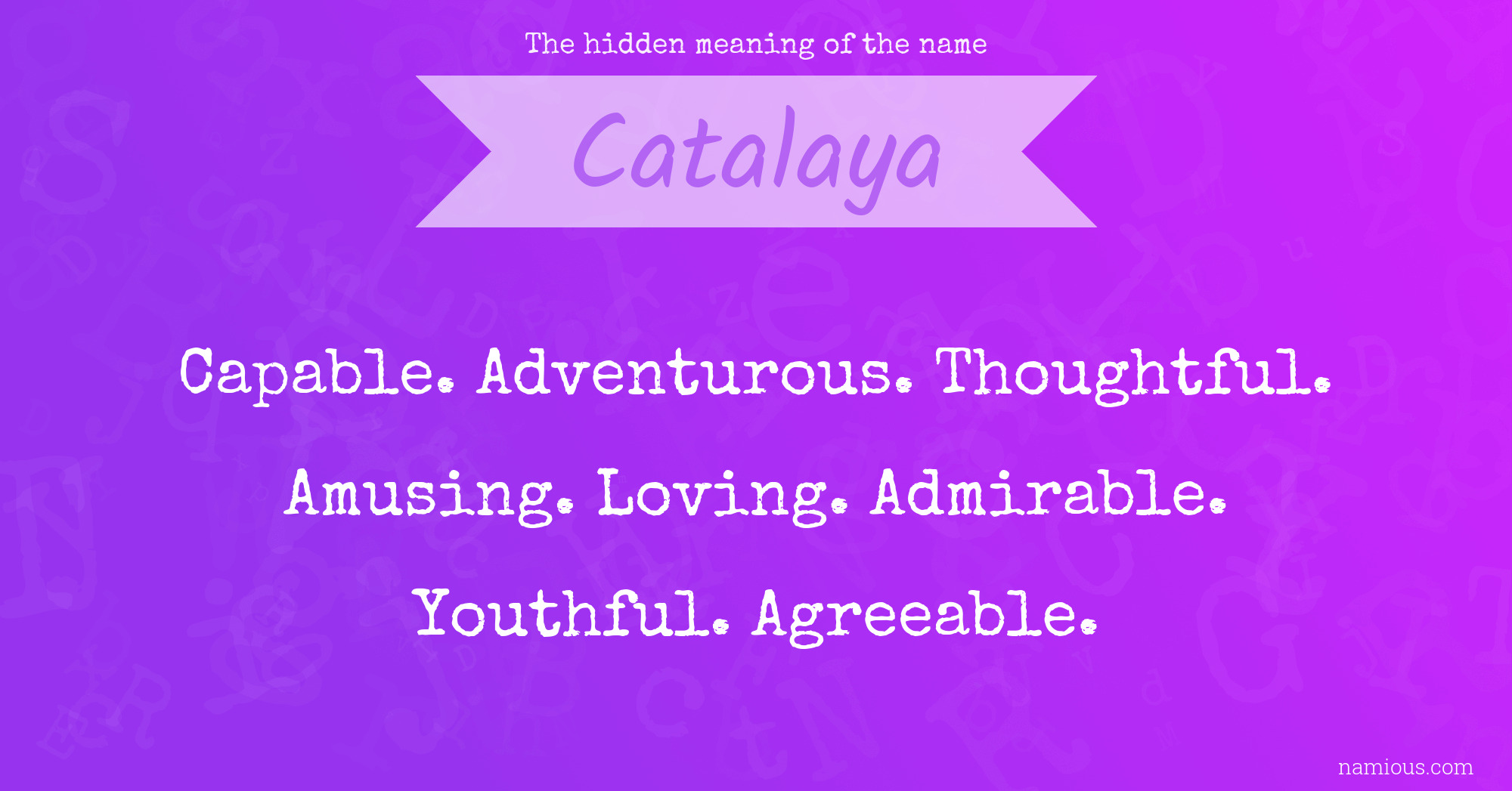 The hidden meaning of the name Catalaya