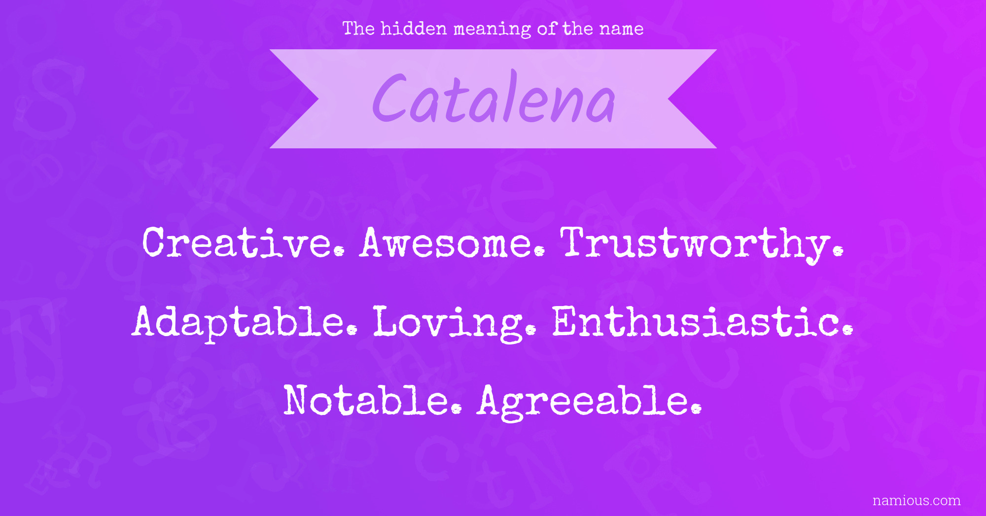 The hidden meaning of the name Catalena