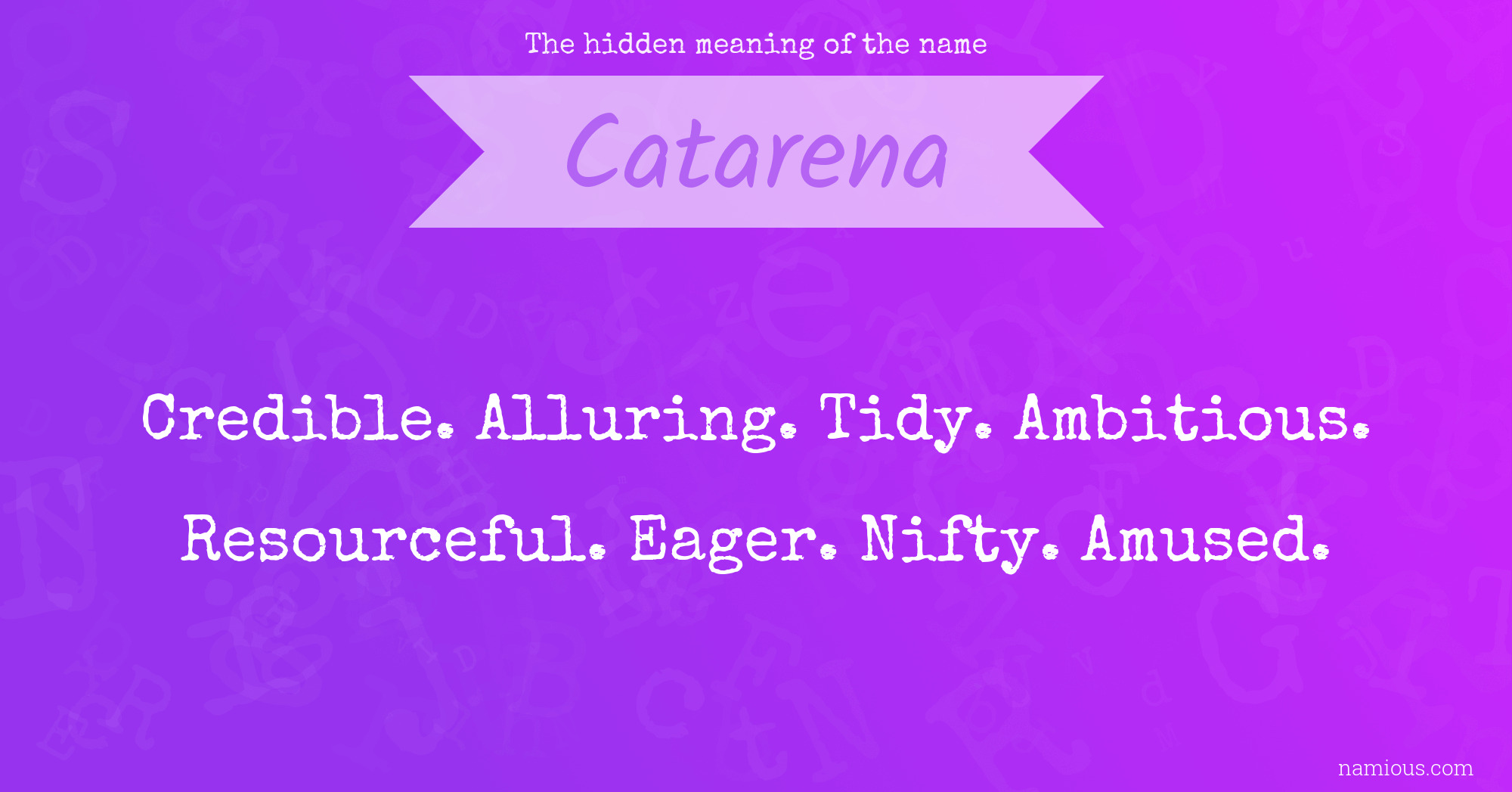 The hidden meaning of the name Catarena