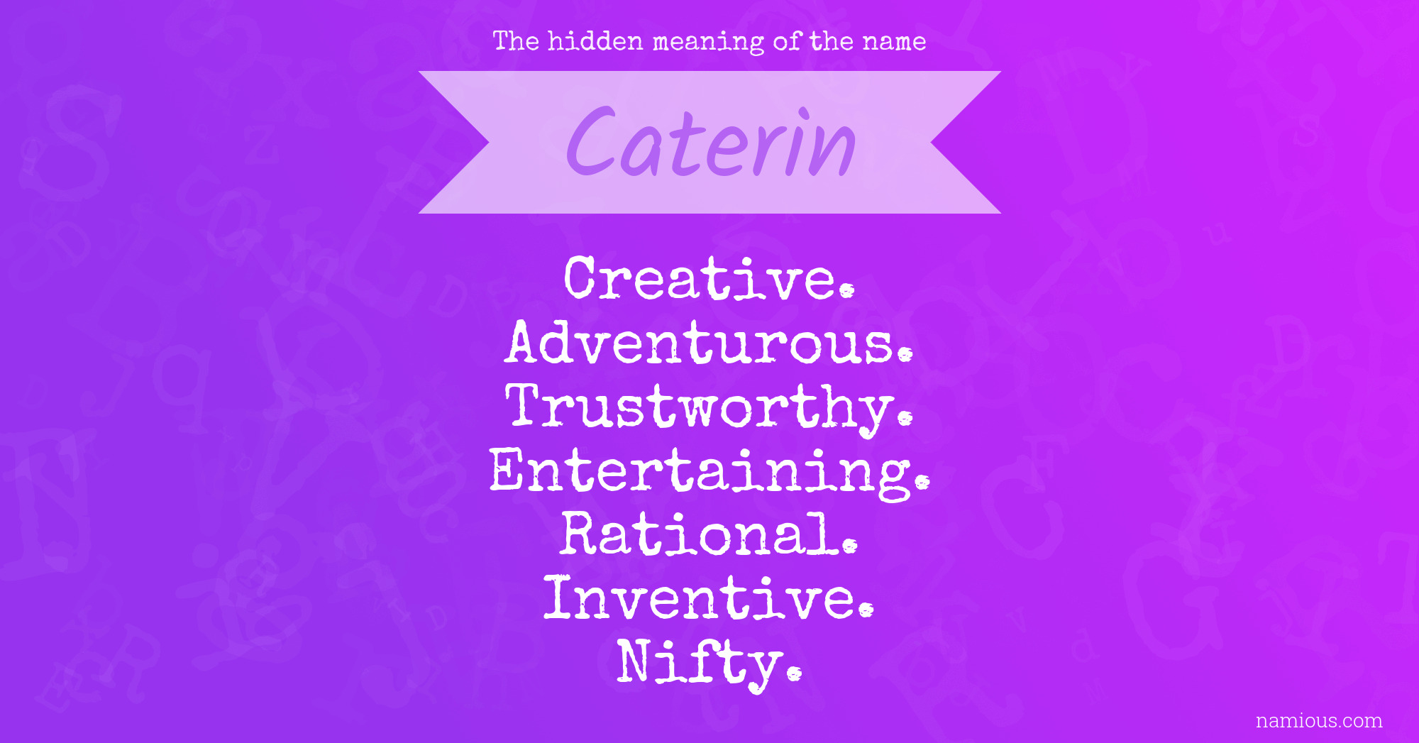 The hidden meaning of the name Caterin