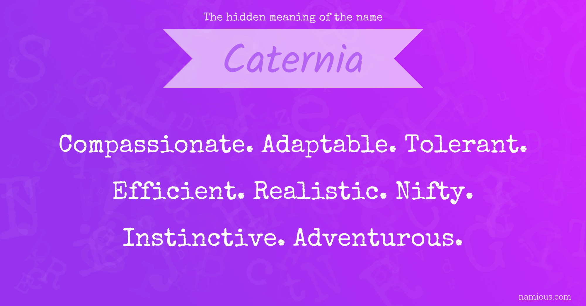 The hidden meaning of the name Caternia