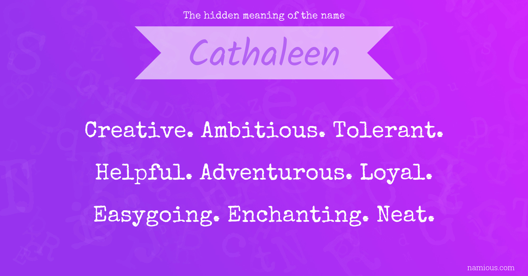 The hidden meaning of the name Cathaleen