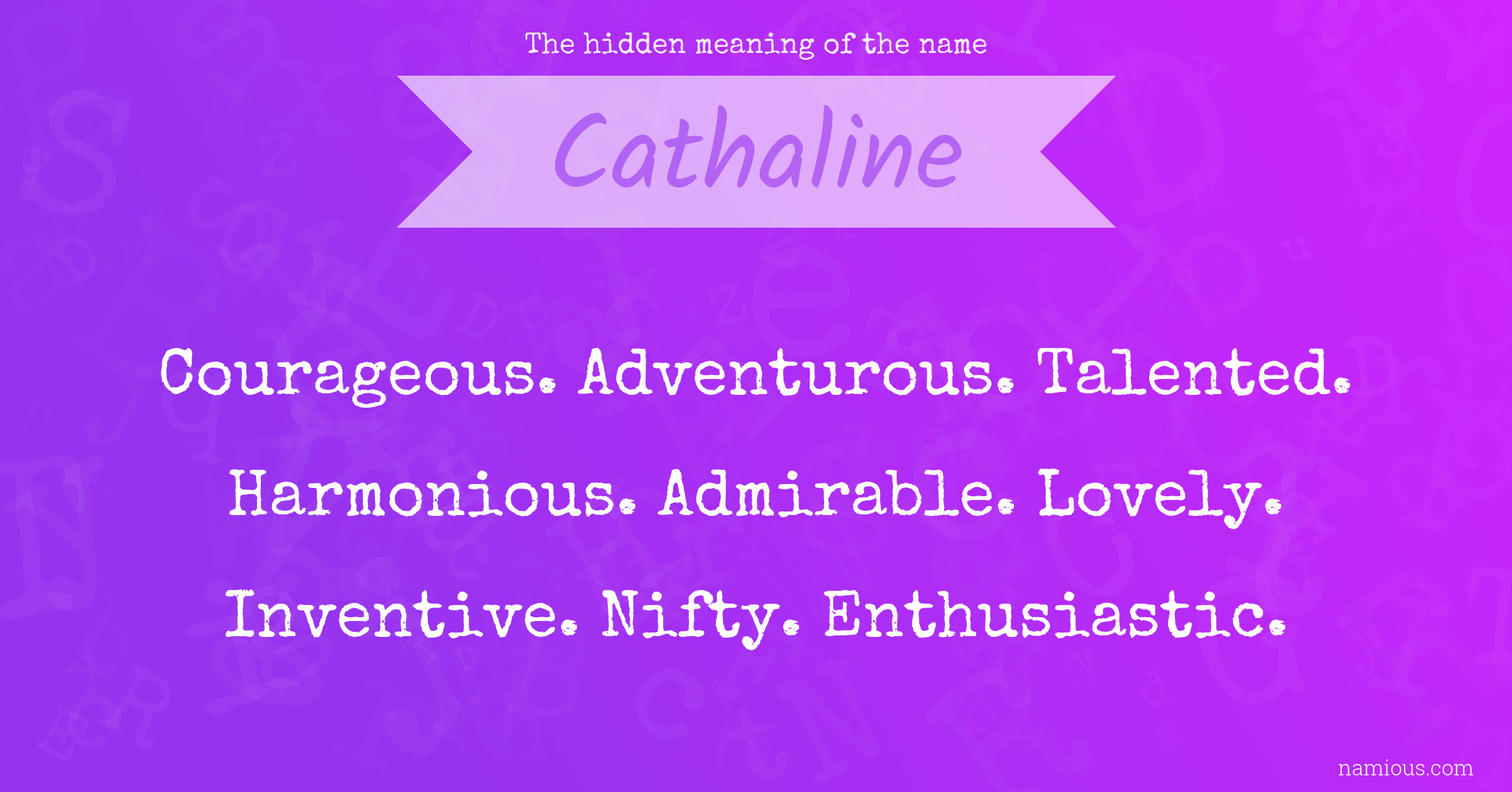 The hidden meaning of the name Cathaline