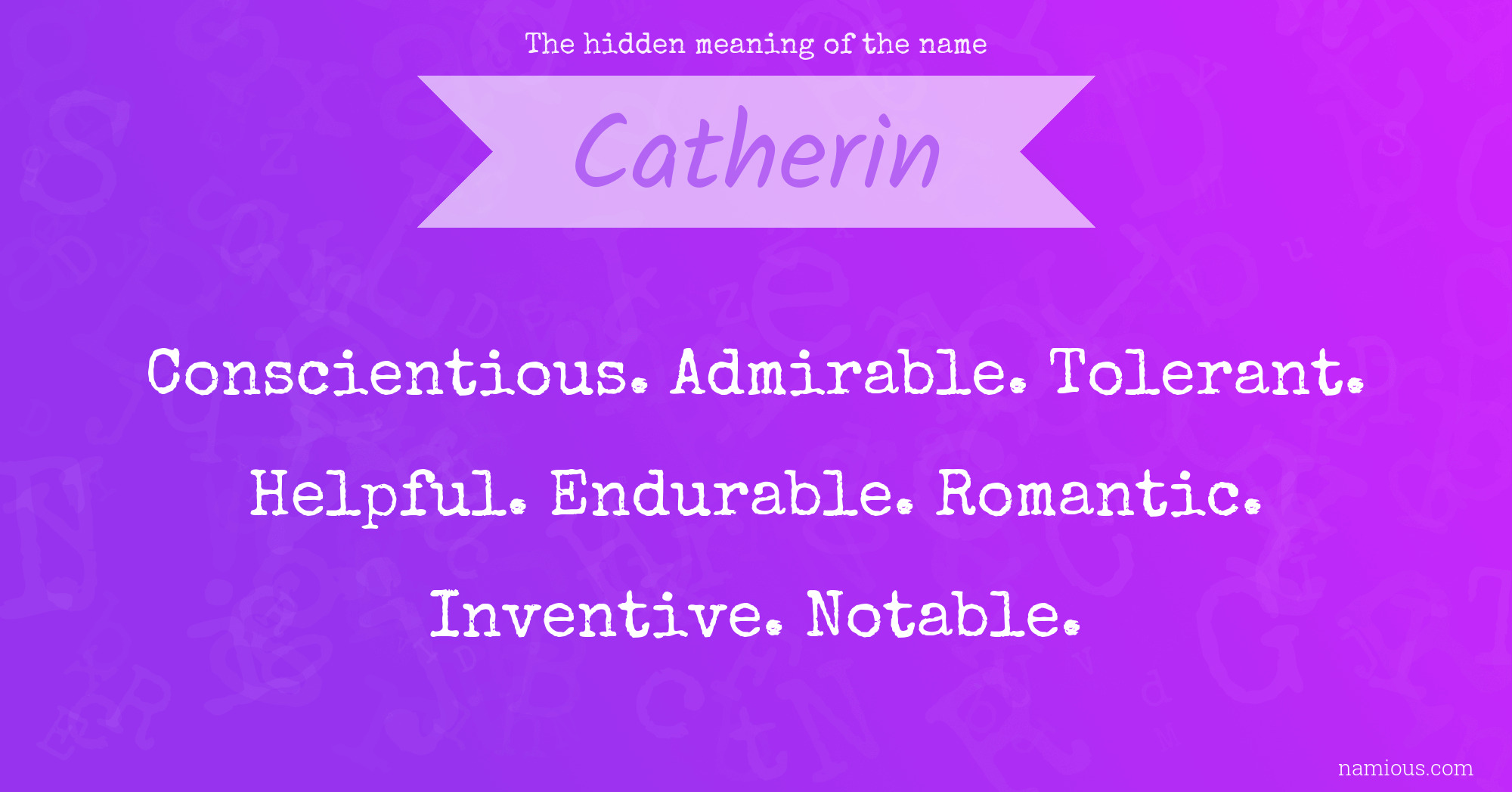 The hidden meaning of the name Catherin