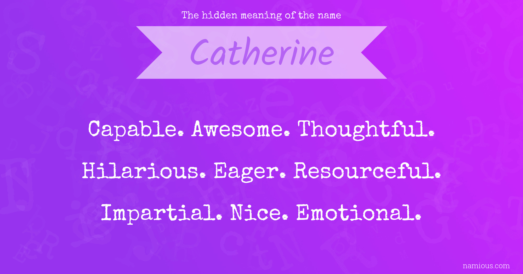The hidden meaning of the name Catherine