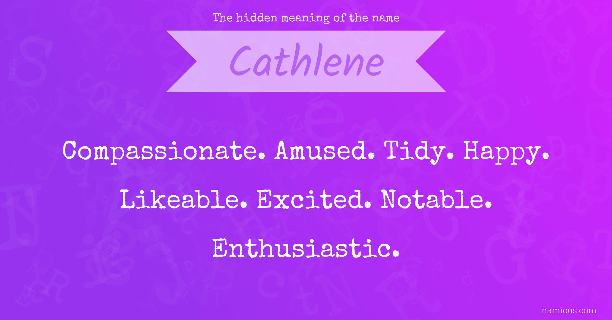 The hidden meaning of the name Cathlene