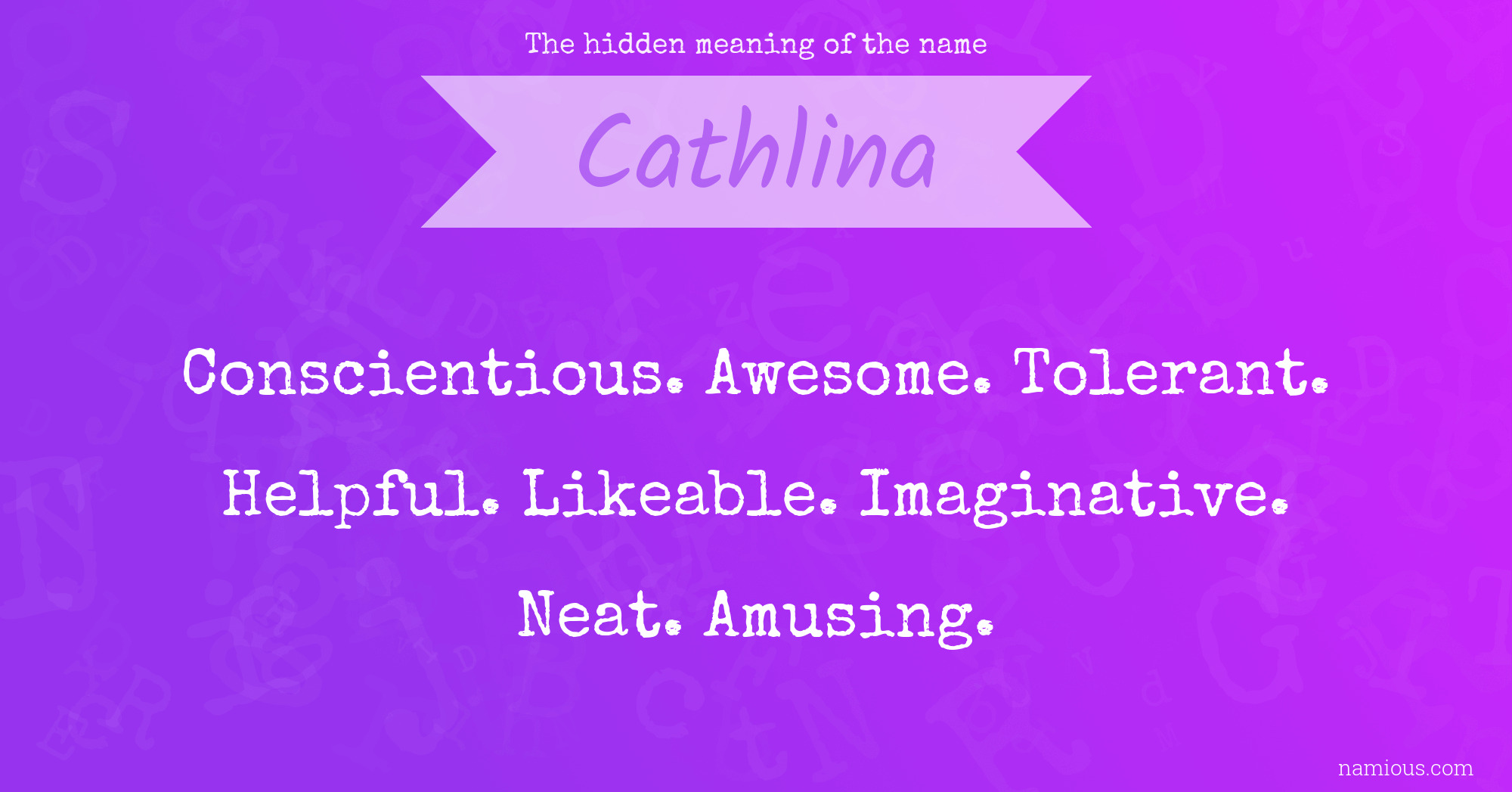 The hidden meaning of the name Cathlina