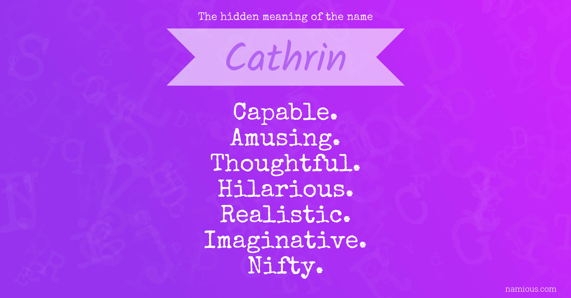 The hidden meaning of the name Cathrin