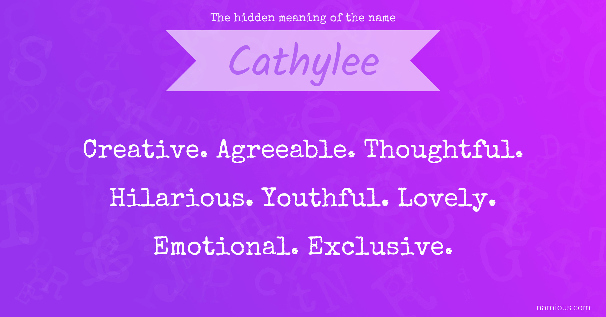 The hidden meaning of the name Cathylee