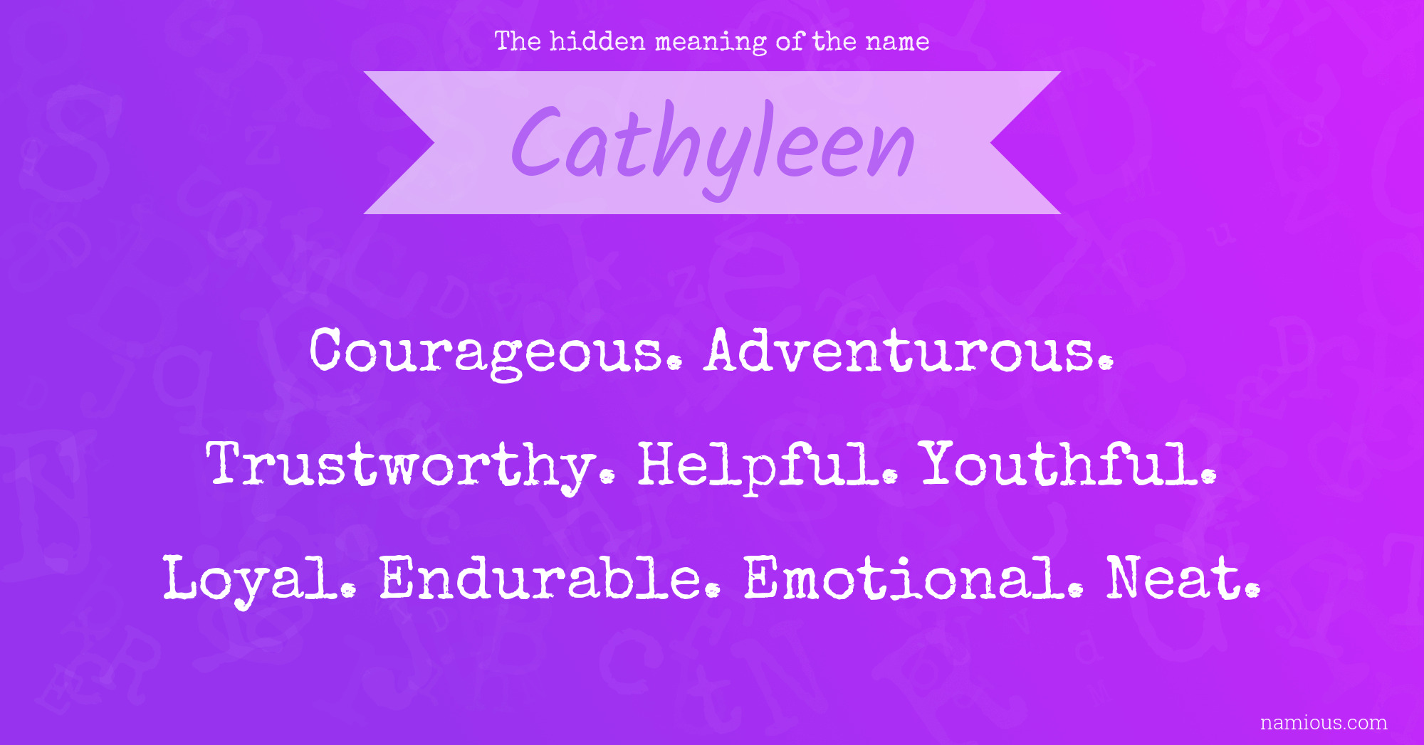 The hidden meaning of the name Cathyleen